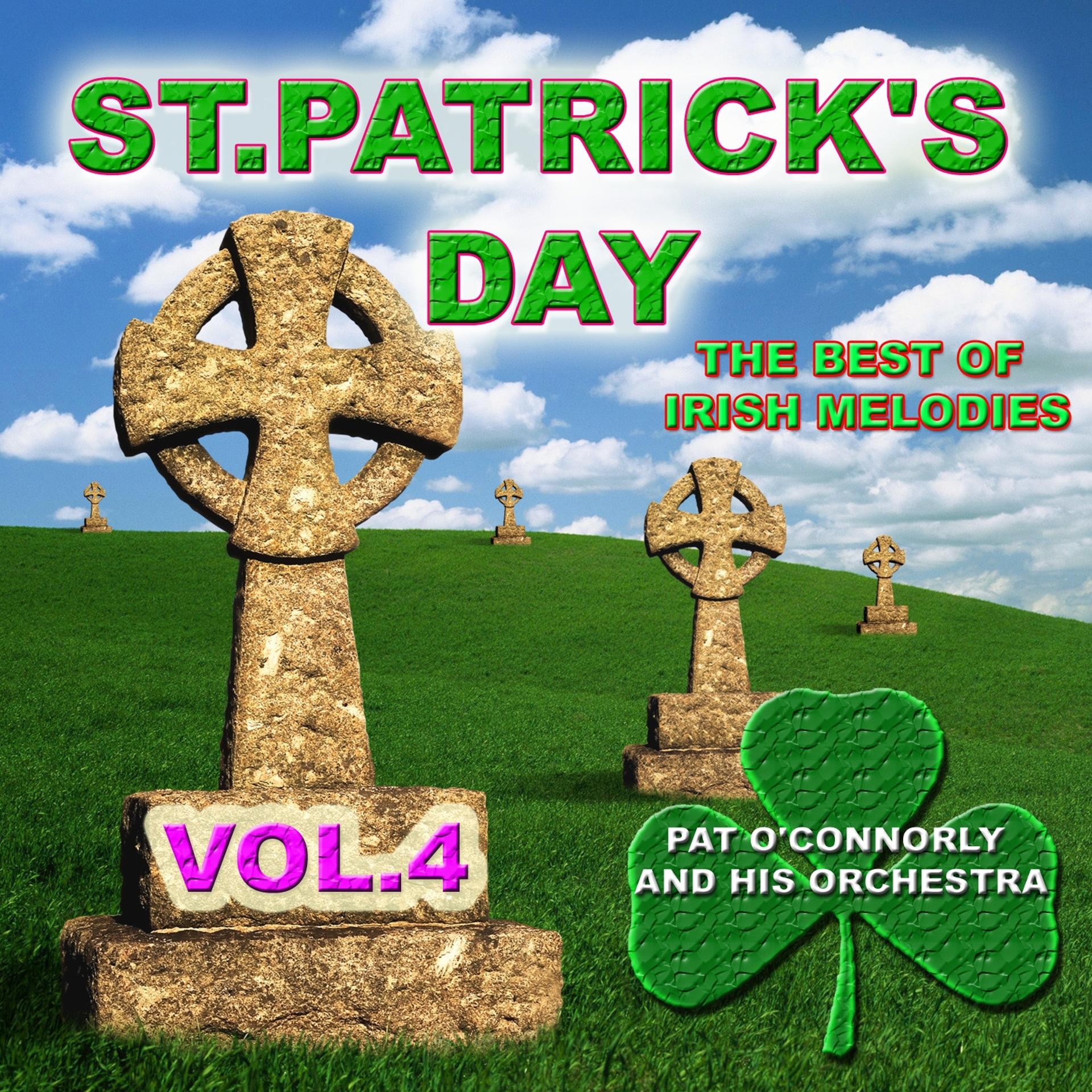 Постер альбома St Patrick's Day - The Best of Irish Melodies, Vol. 4