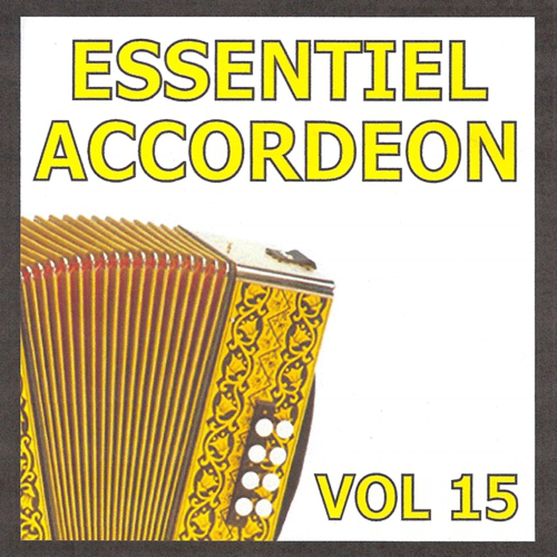 Постер альбома Essentiel Accordéon, vol. 15