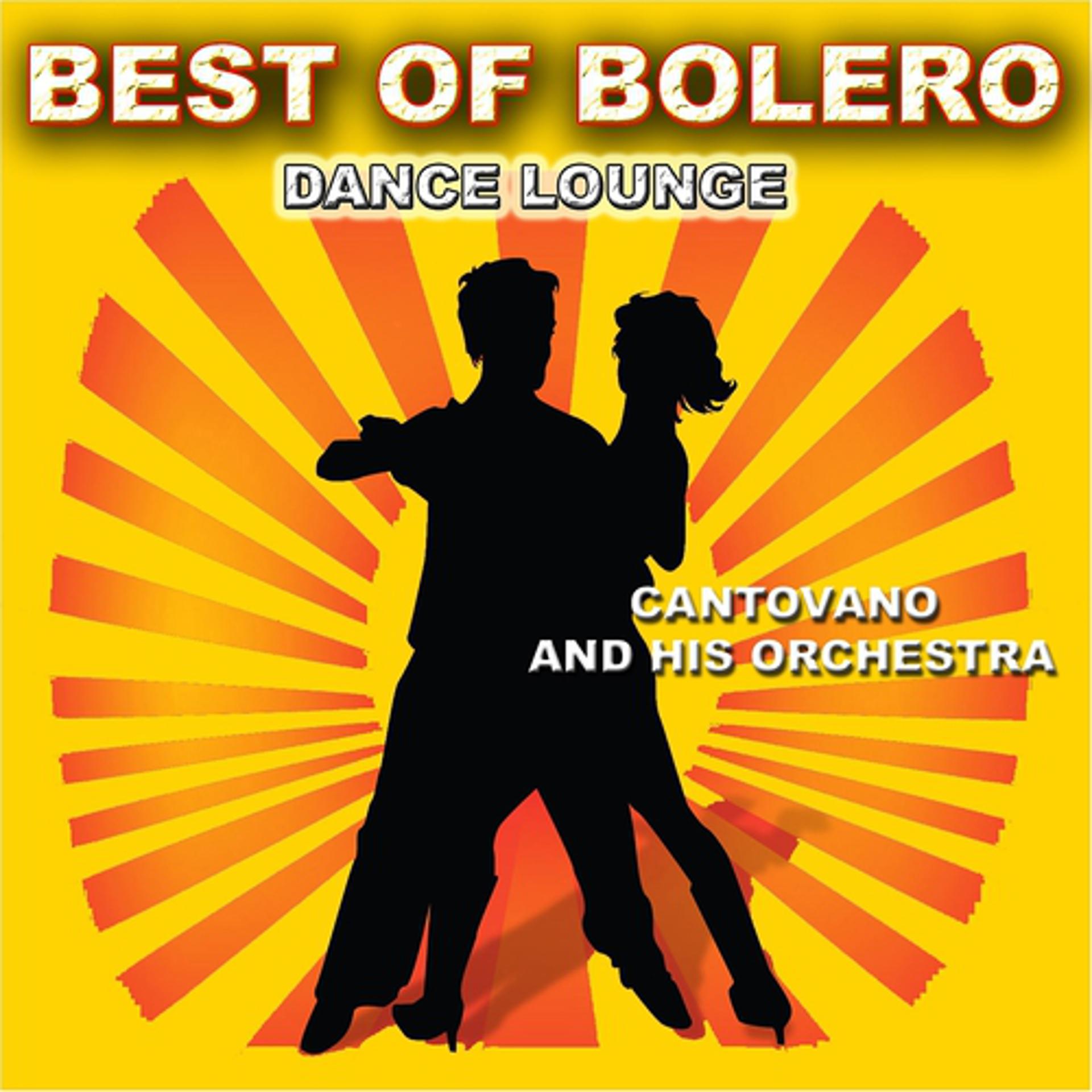 Постер альбома Best of Bolero Dance Lounge