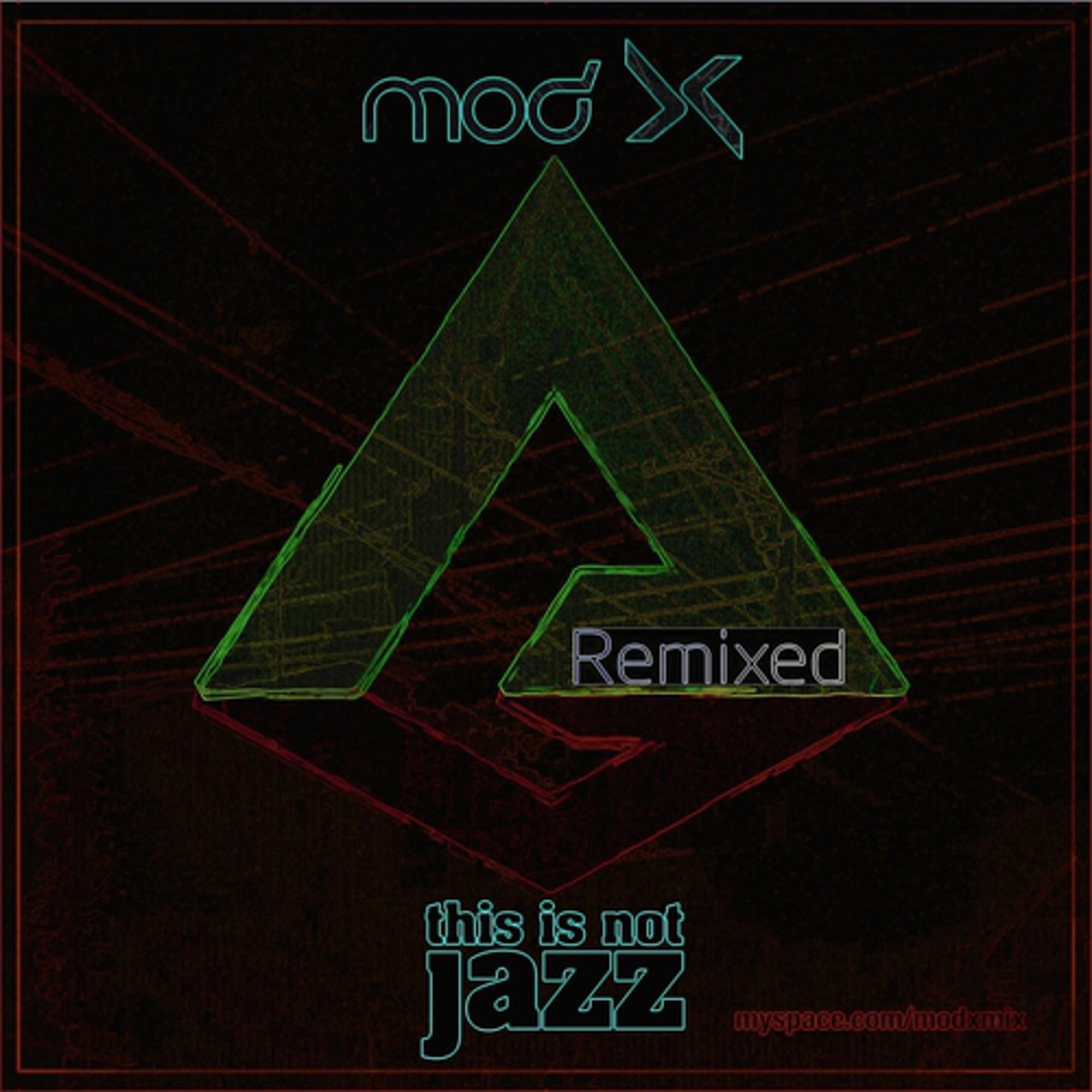 Постер альбома This Is Not Jazz Remixed