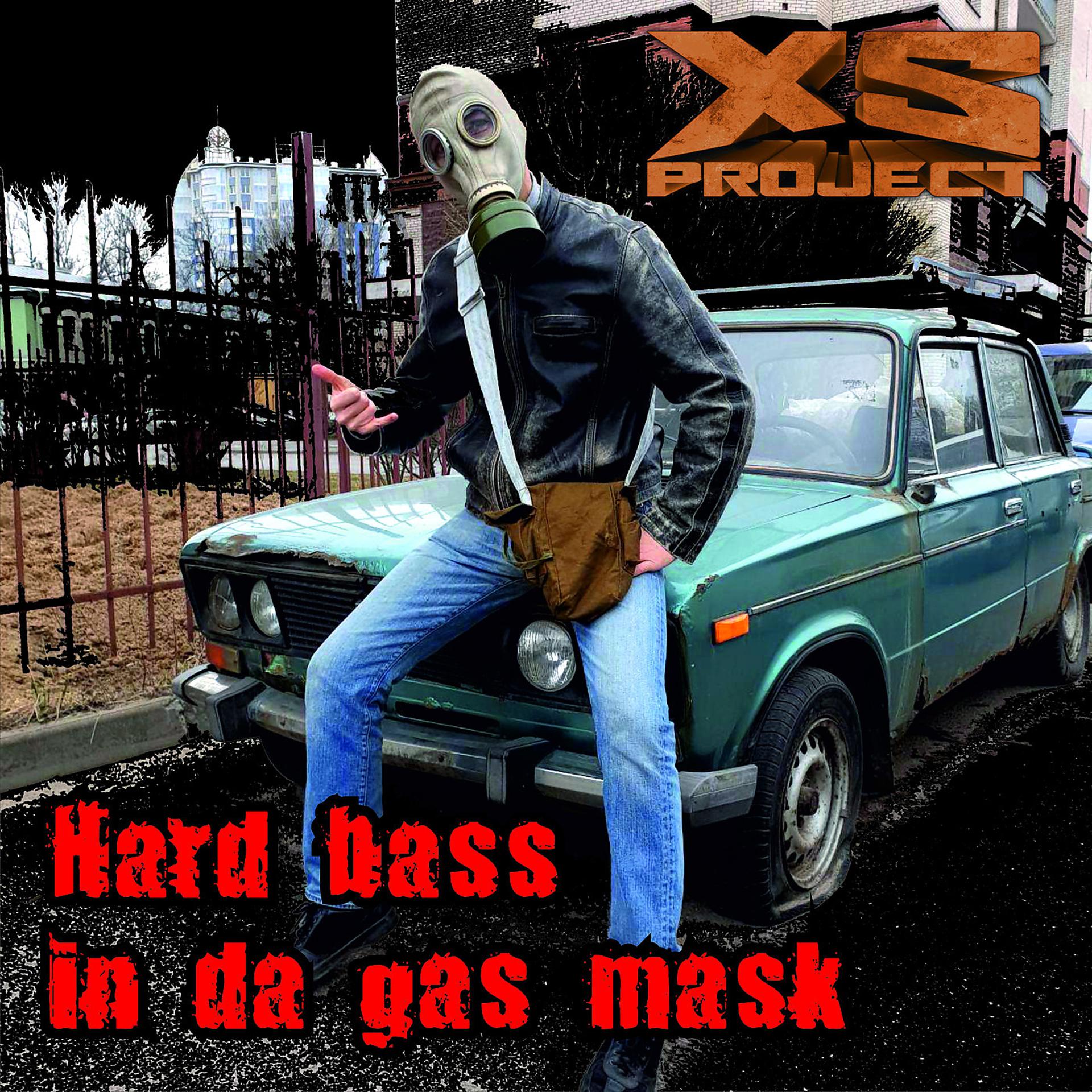 Постер альбома Hard Bass in da Gas Mask