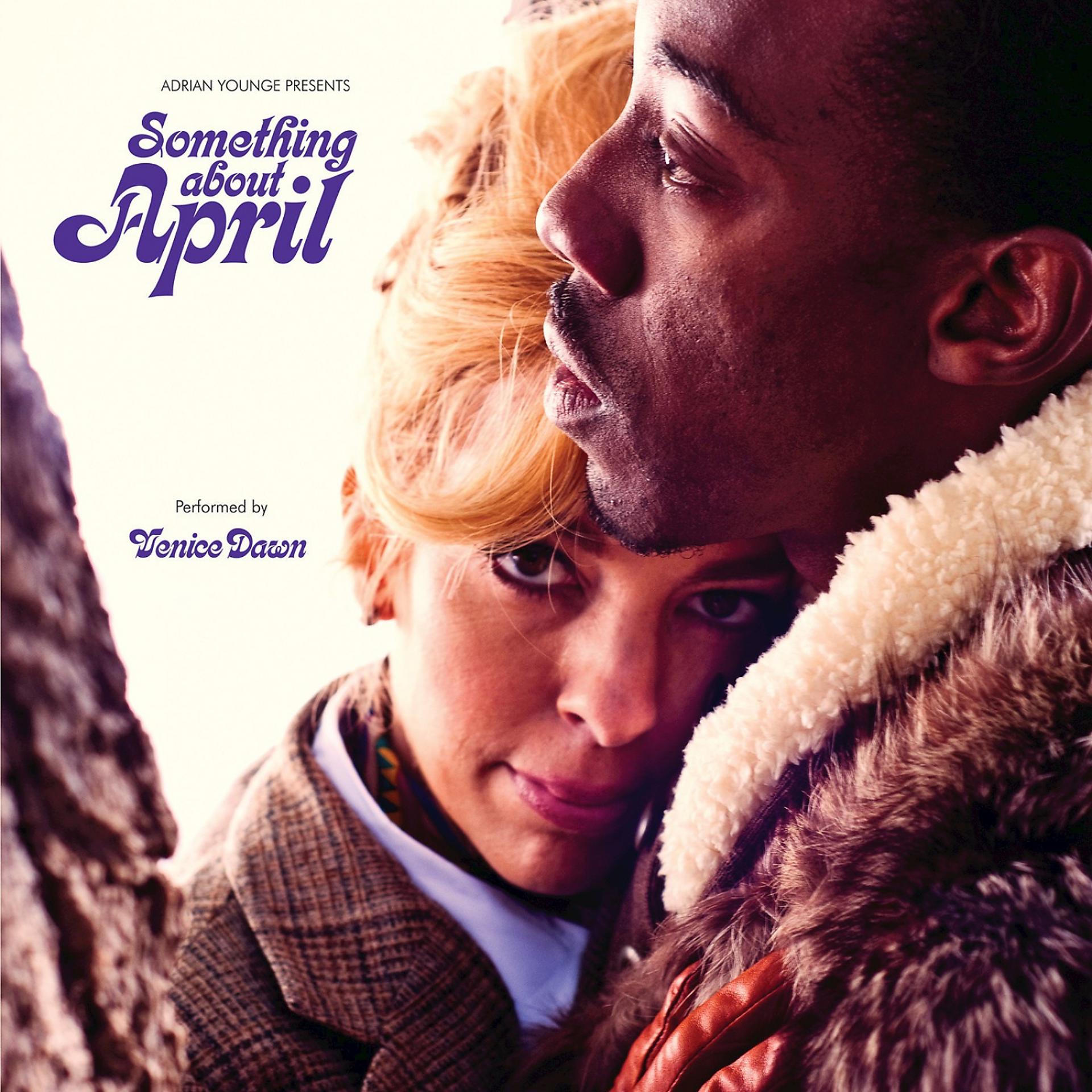 Постер альбома Adrian Younge Presents: Something About April