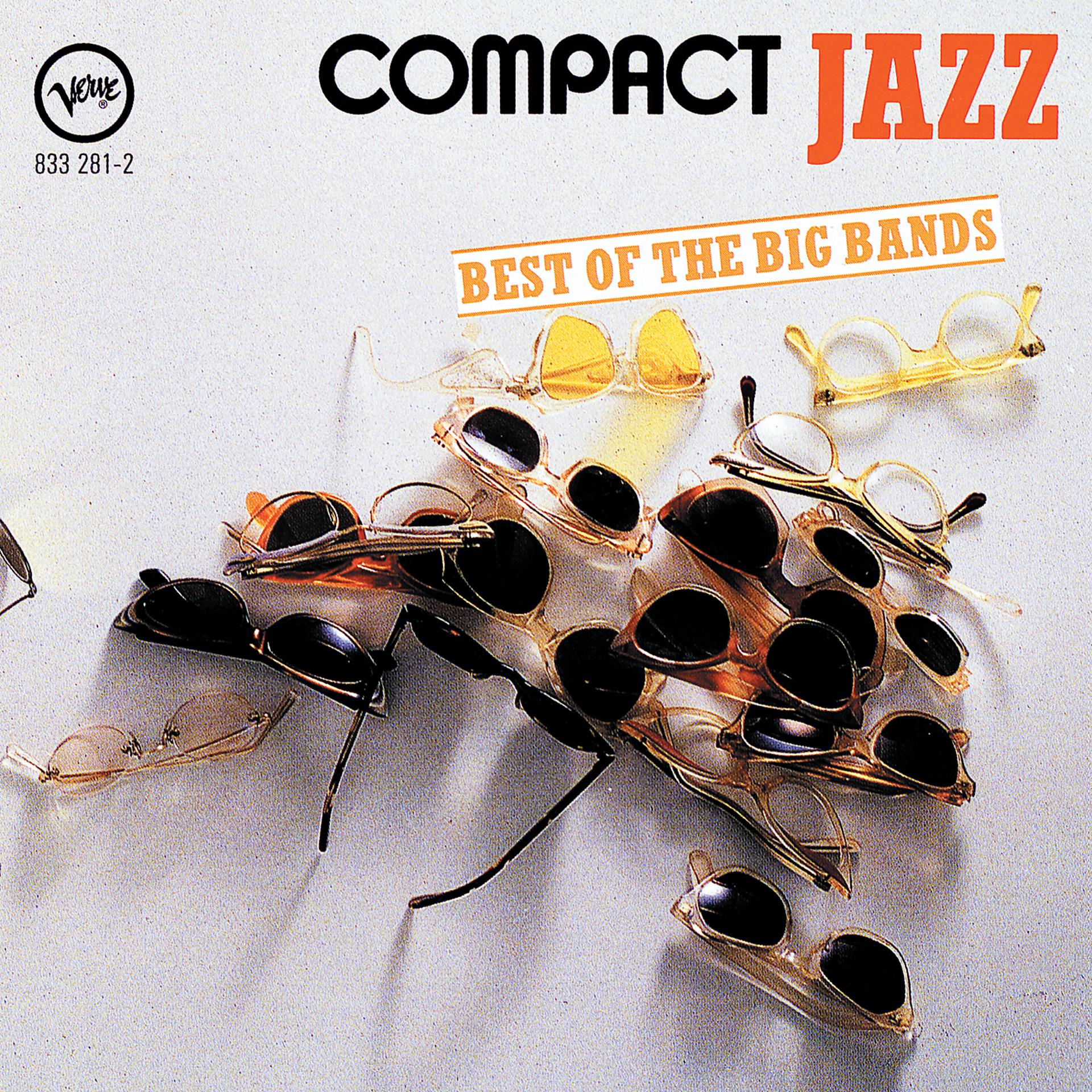 Постер альбома Compact Jazz: Best Of The Big Bands