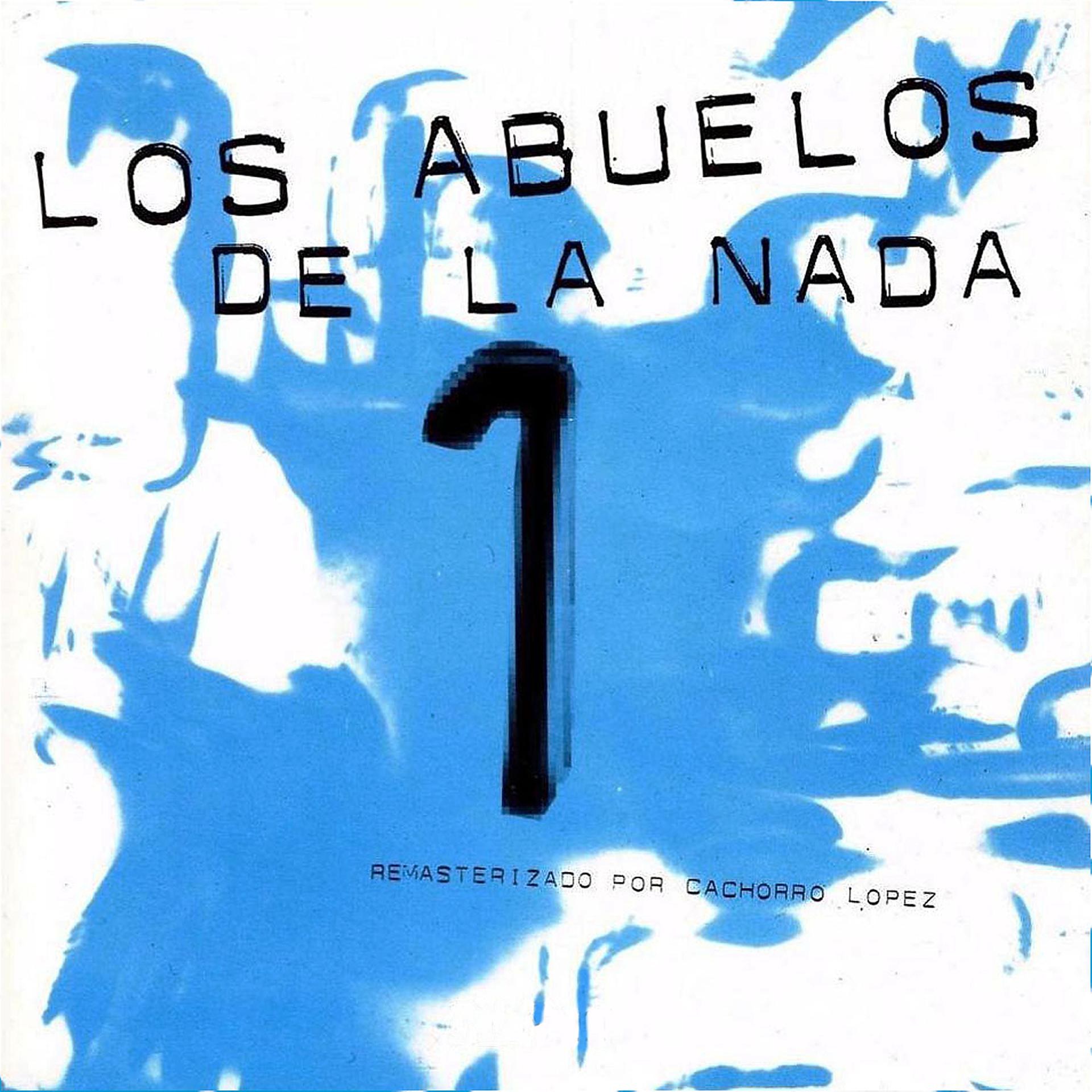 Постер альбома Los Abuelos De La Nada 1