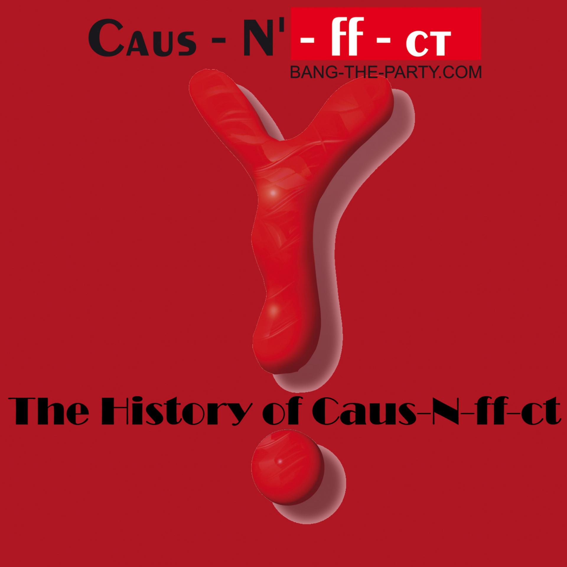 Постер альбома The History of Caus-N-ff-ct Vol.1