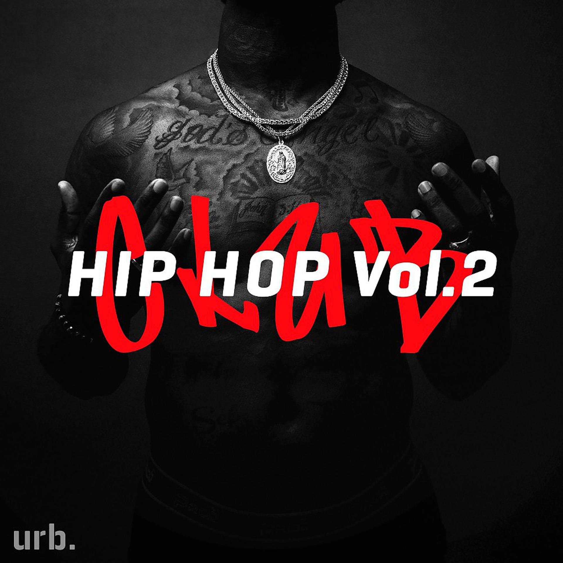 Постер альбома Club Hip Hop, Vol. 2