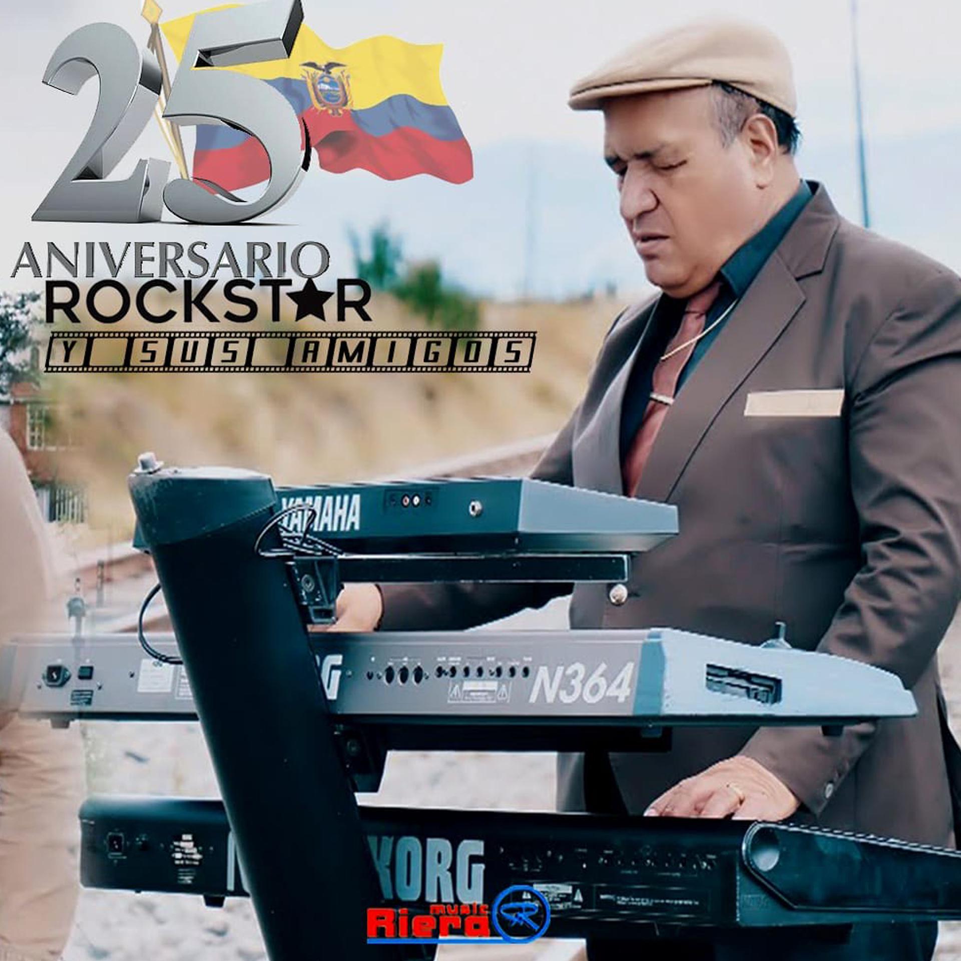Постер альбома Rock Star y Sus Amigos, 25 Aniversario