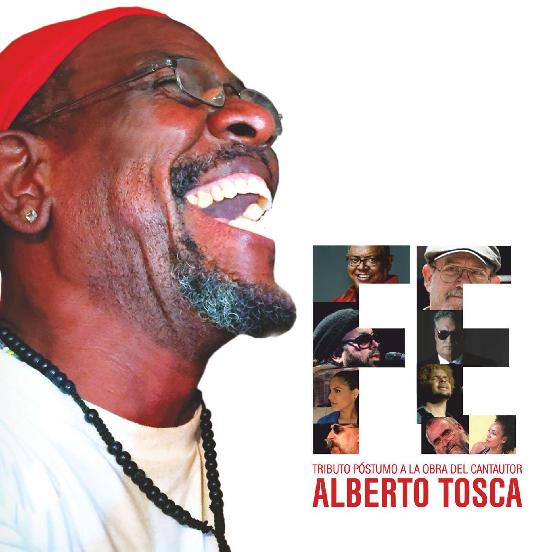 Постер альбома Fé: Tributo póstumo a la obra del cantautor Alberto Tosca