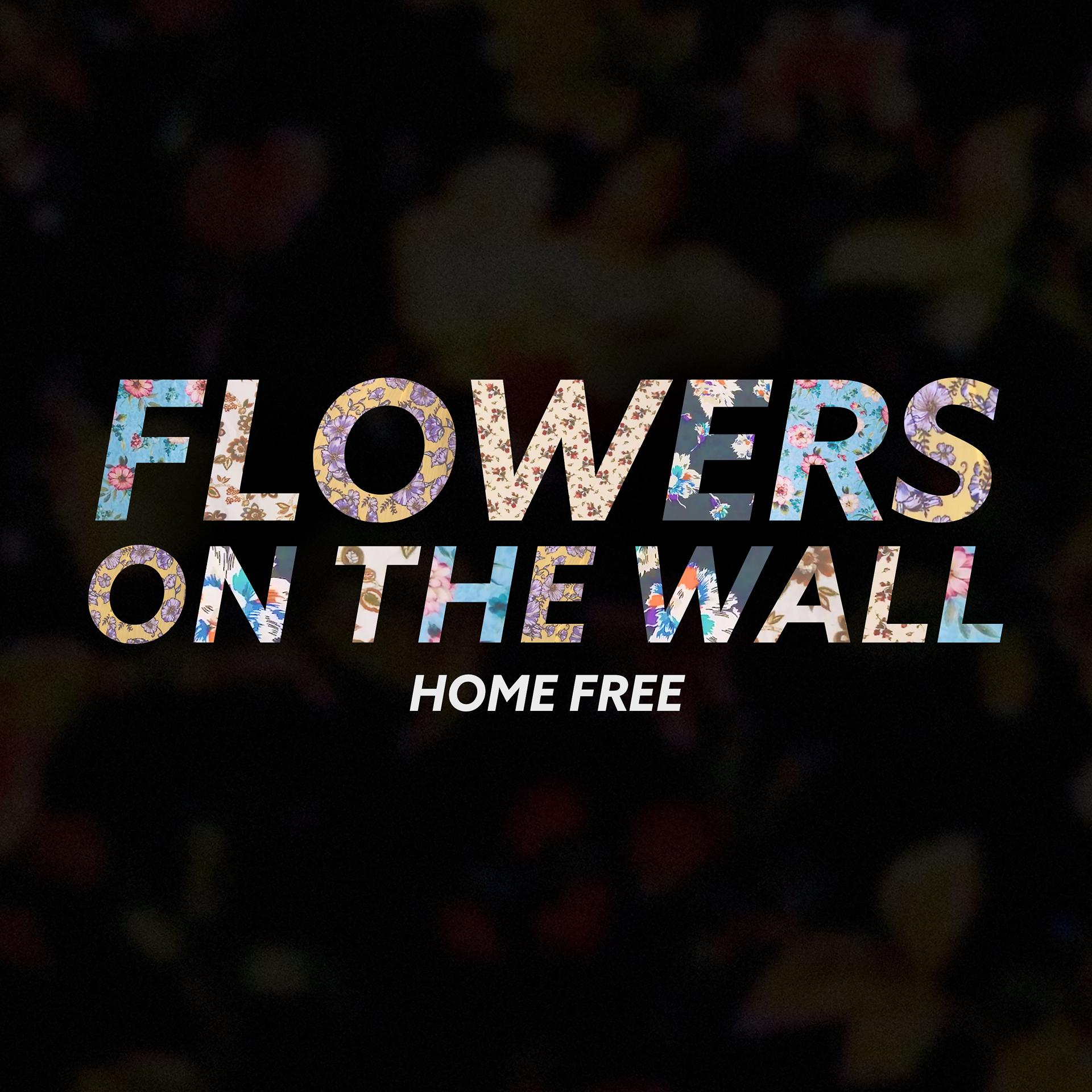 Постер альбома Flowers on the Wall