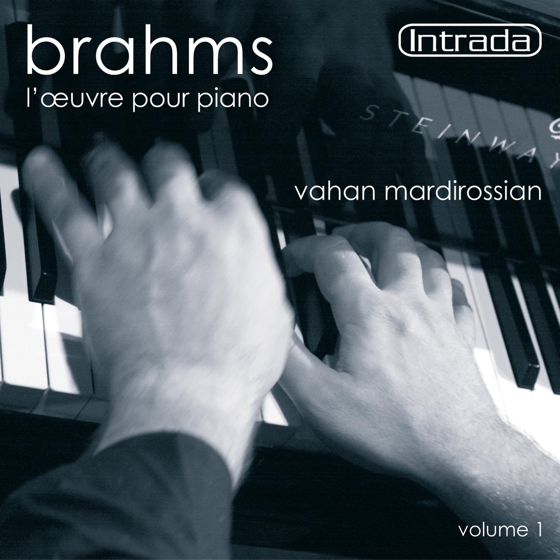 Постер альбома Brahms: L'oeuvre pour piano, Vol. 1