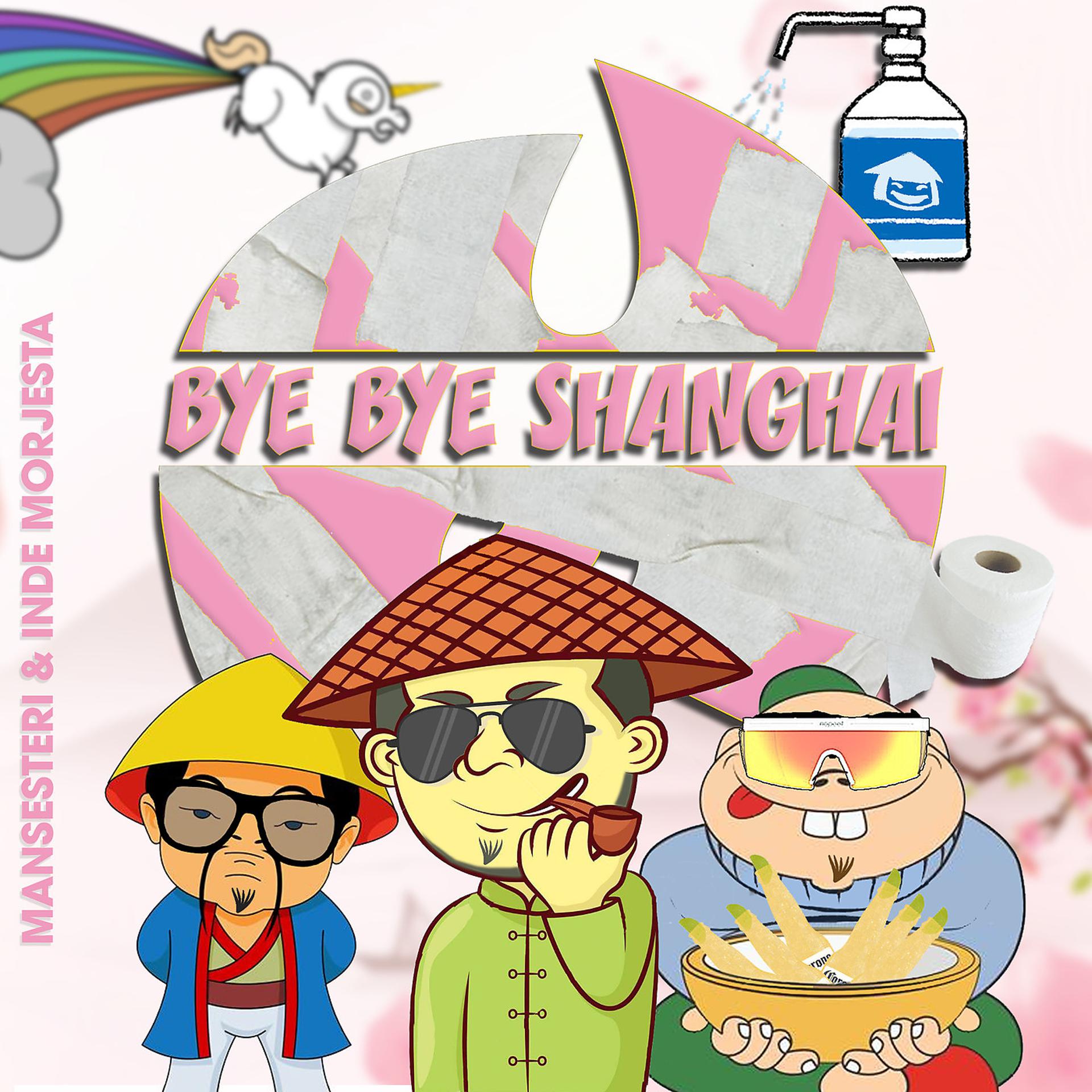 Постер альбома Bye Bye Shanghai