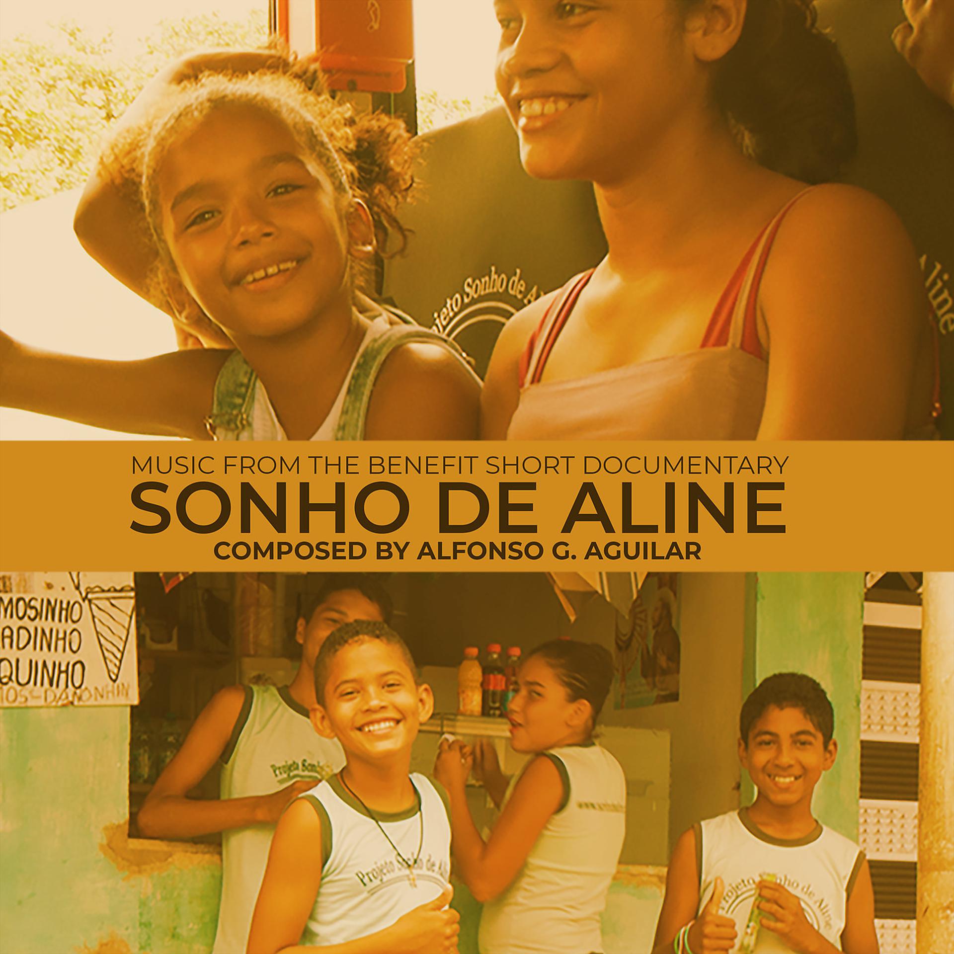 Постер альбома Sonho De Aline (Music from the Benefit Short Documentary)