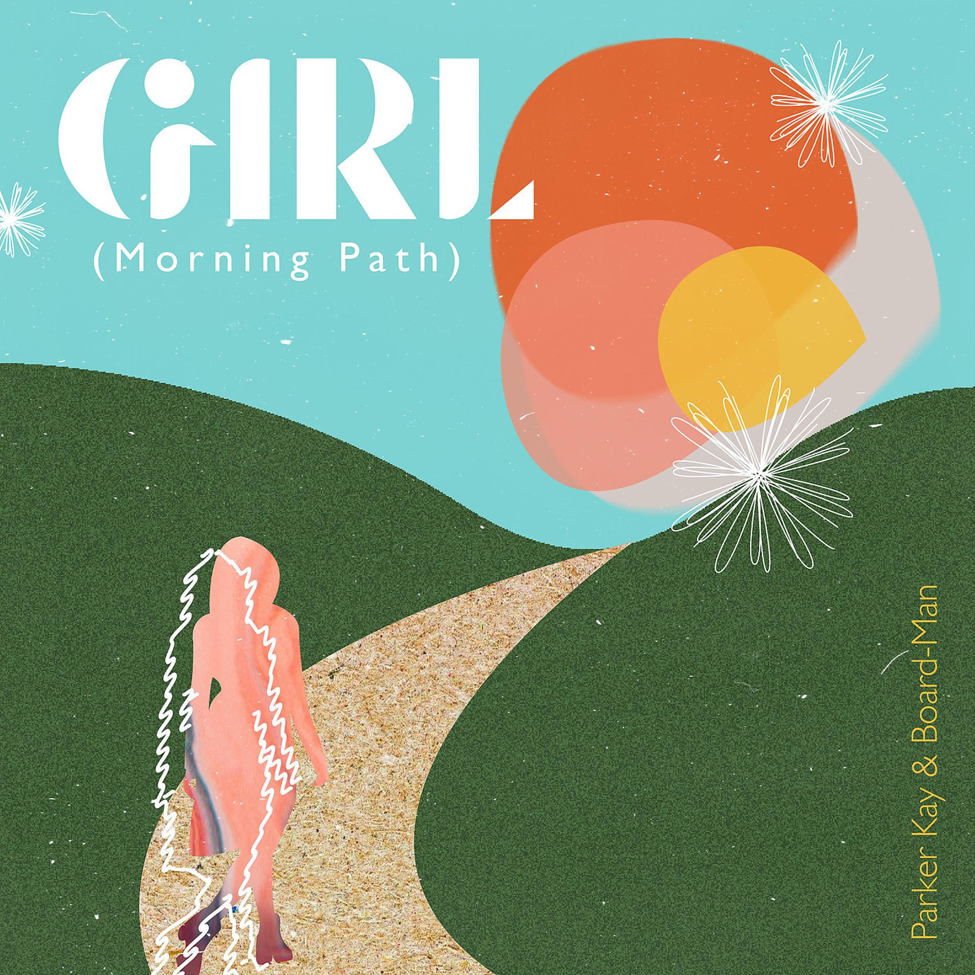 Постер альбома Girl (Morning Path)
