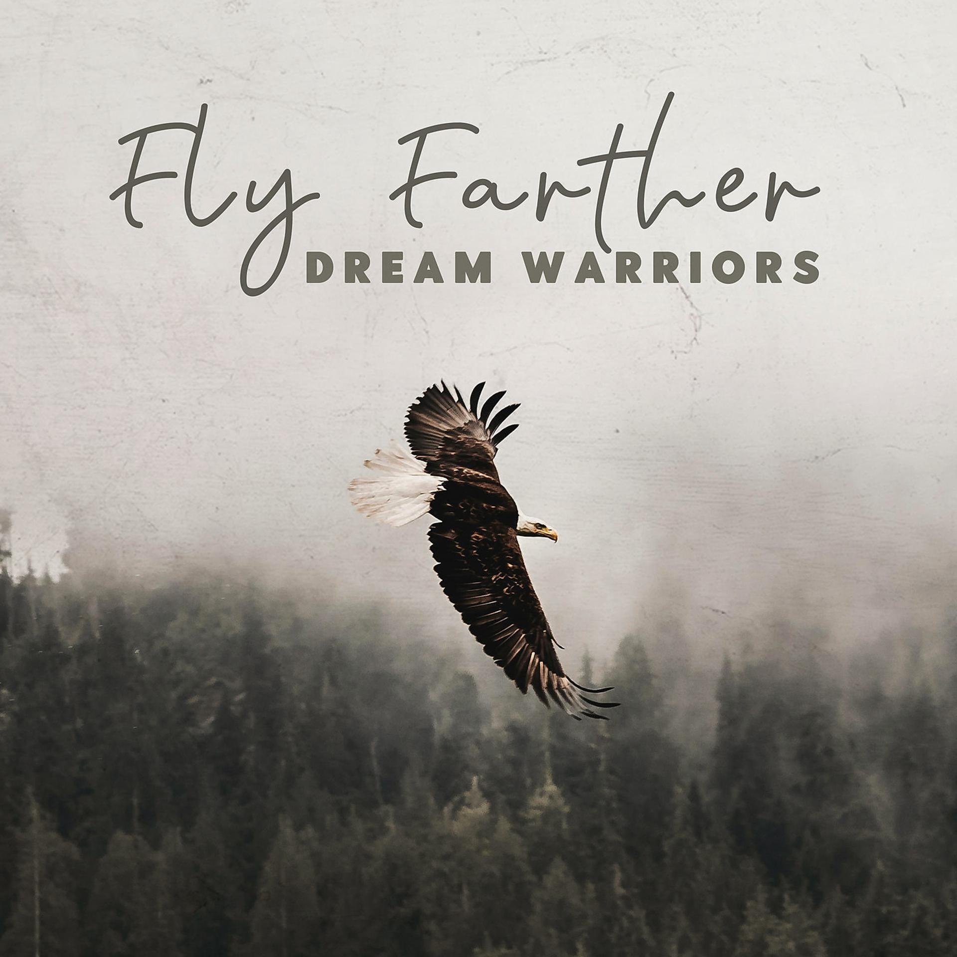 Постер альбома Fly Farther