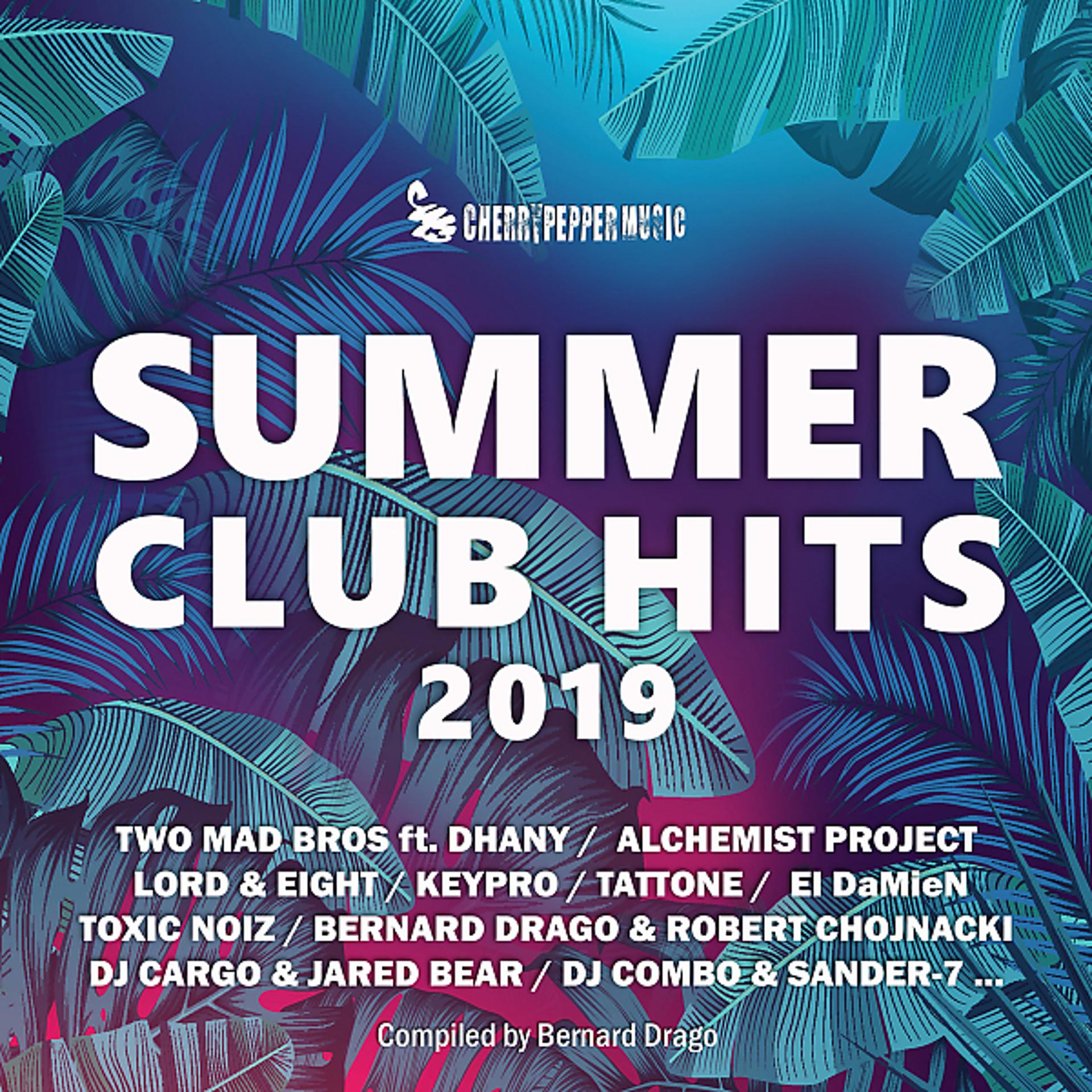 Постер альбома Summer Club Hits 2019