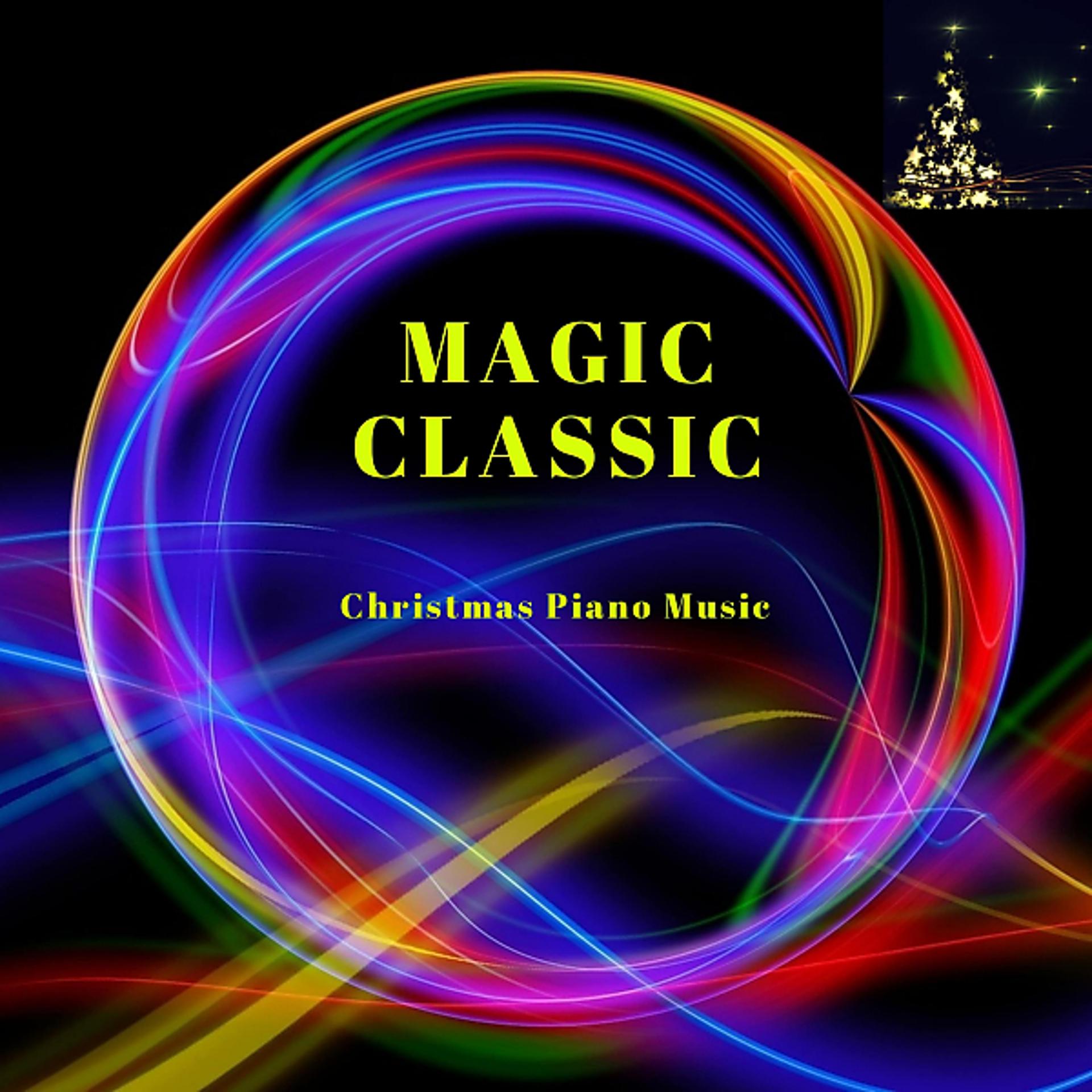 Постер альбома Magic Classic: Christmas Piano Music