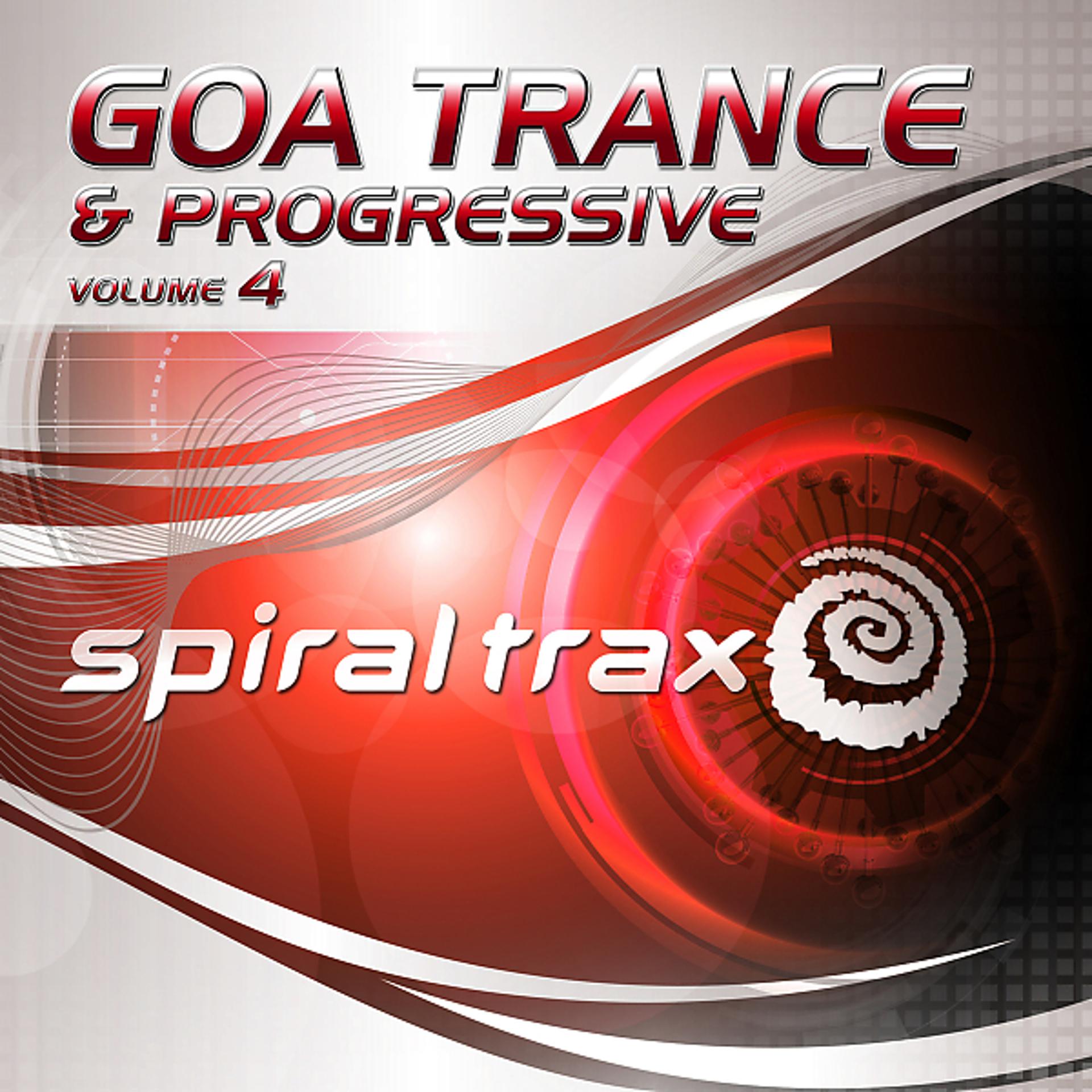 Постер альбома Goa Trance & Progressive Spiral Trax, Vol. 4