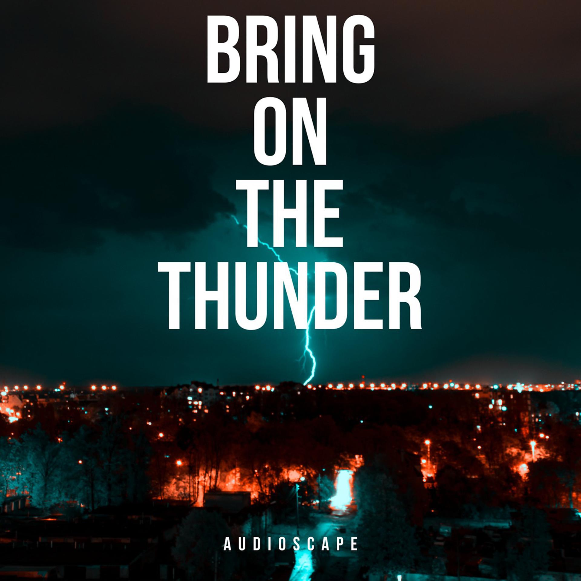 Постер альбома Bring On the Thunder