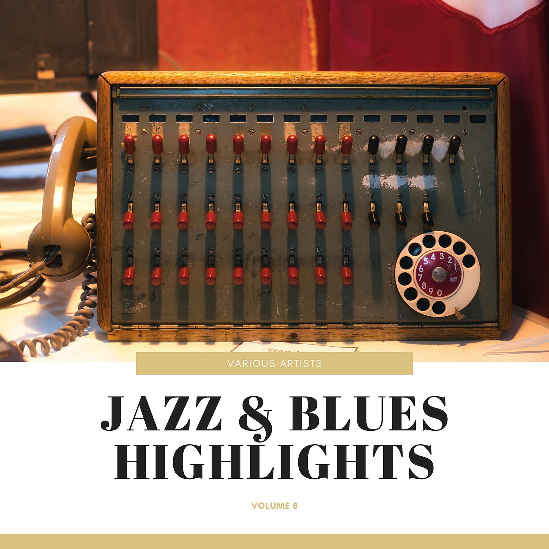 Постер альбома Jazz & Blues Highlights, Vol. 8