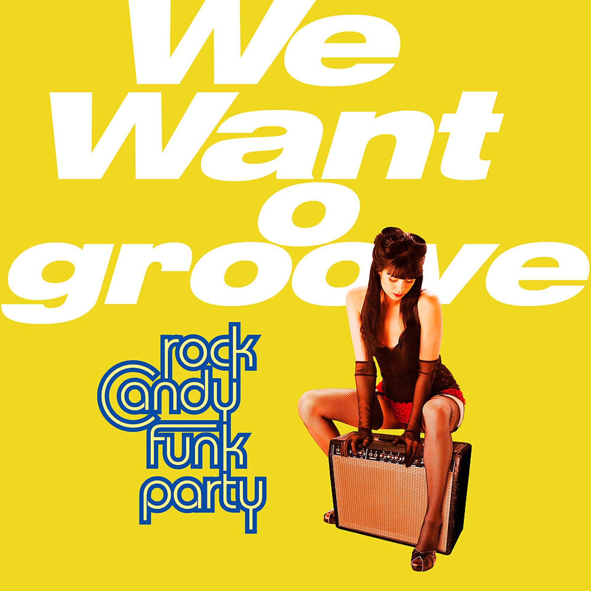 Постер альбома We Want Groove