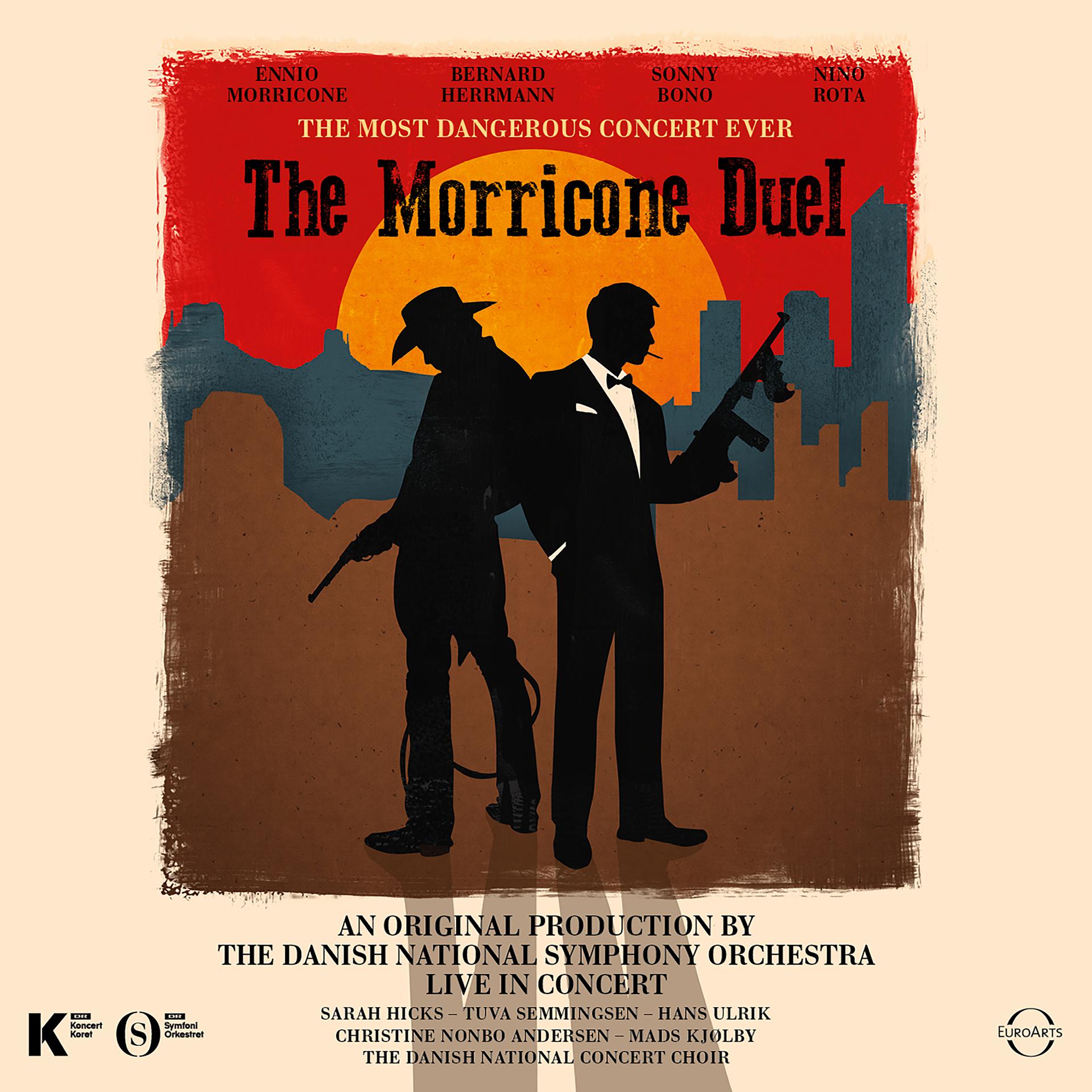 Постер альбома The Morricone Duel: The Most Dangerous Concert Ever (Live)