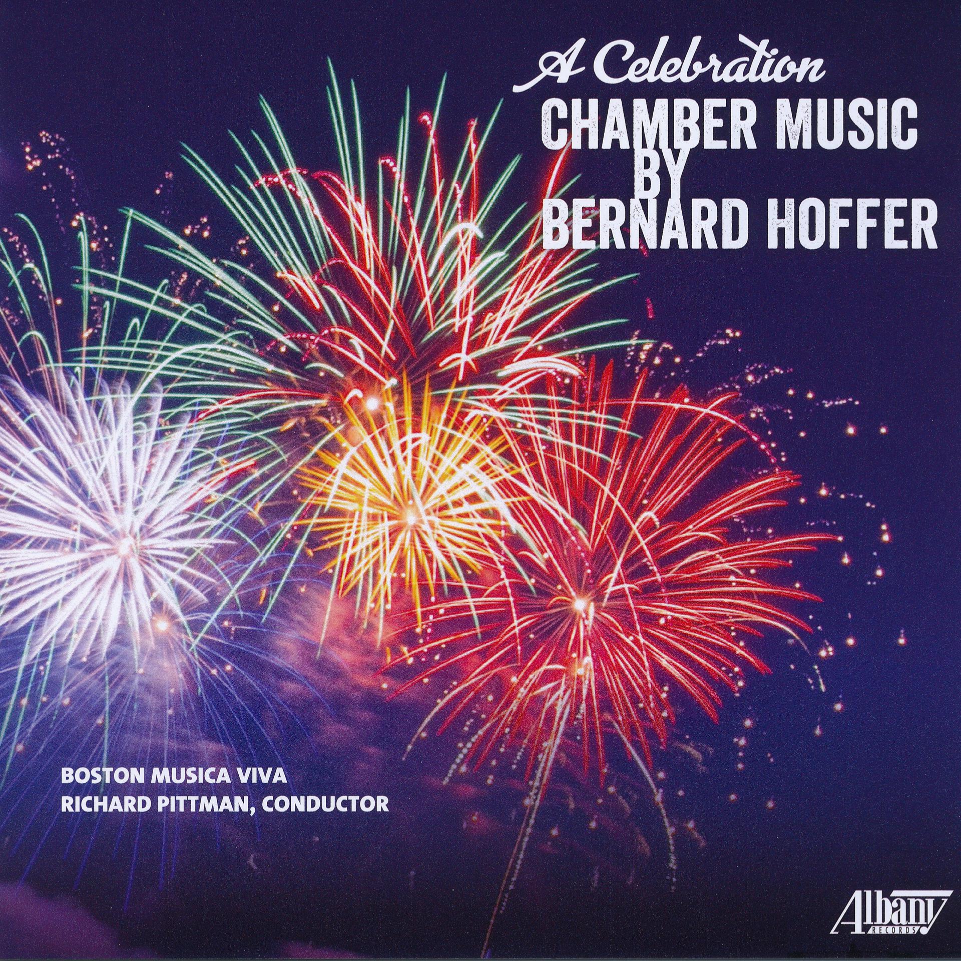 Постер альбома A Celebration: Chamber Music by Bernard Hoffer