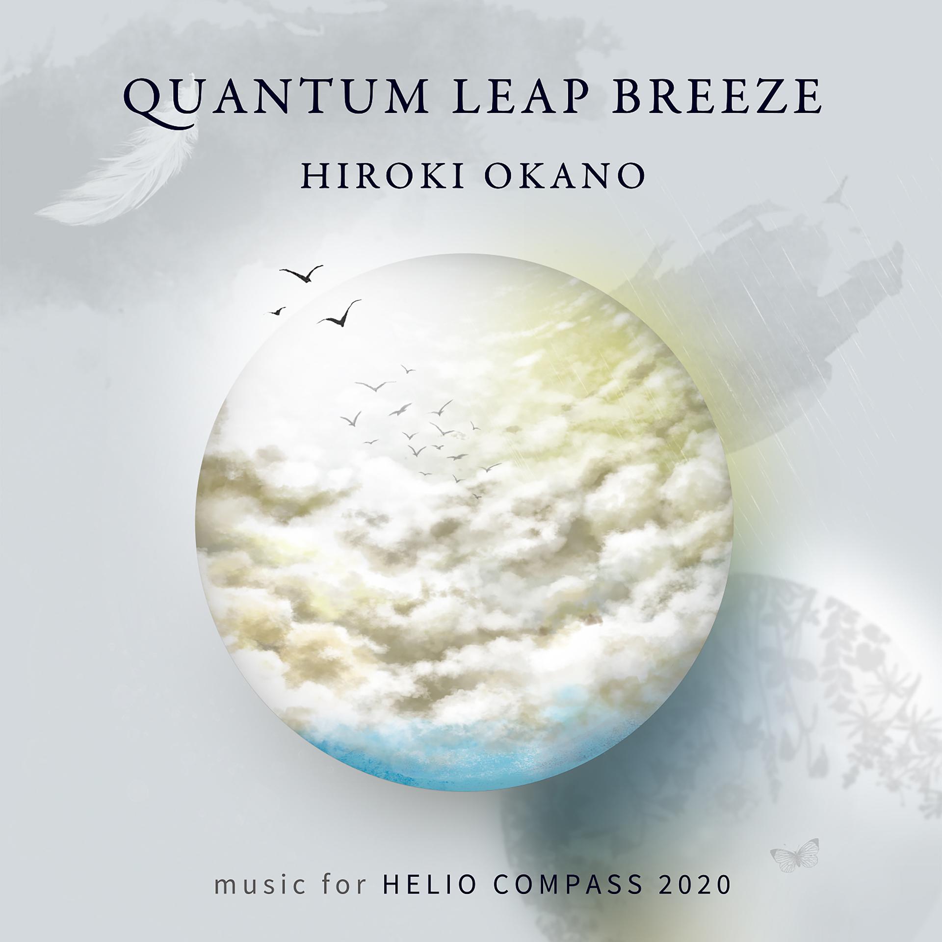 Постер альбома Quantum Leap Breeze : Music for Helio Compass 2020