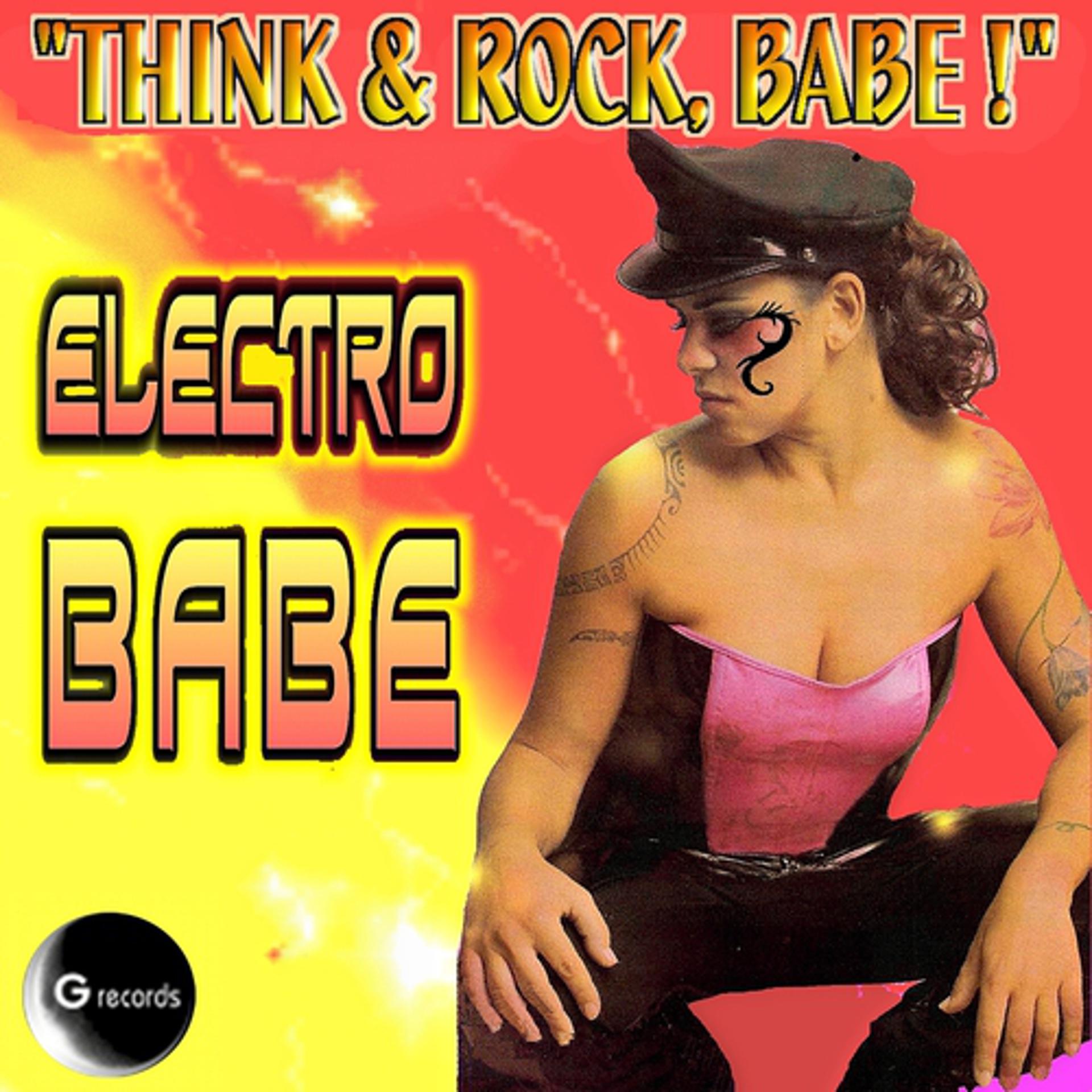 Постер альбома Think & Rock, Babe!