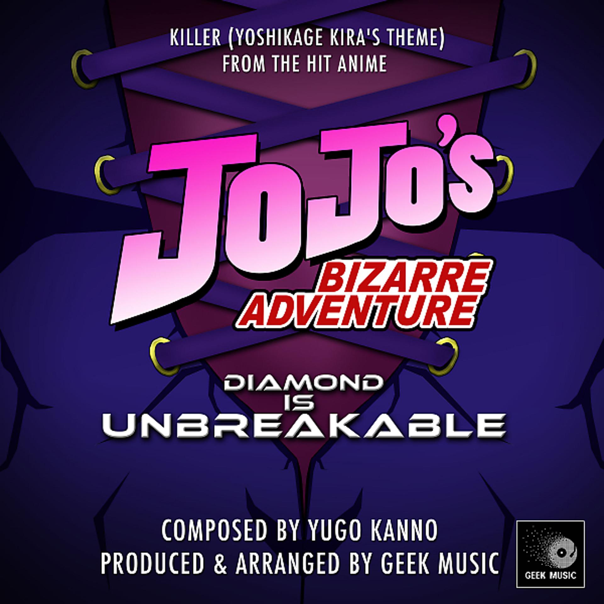 Постер альбома Jojo's Bizarre Adventure: Diamond Is Unbreakable (Killer Yoshikage Kira's Theme)
