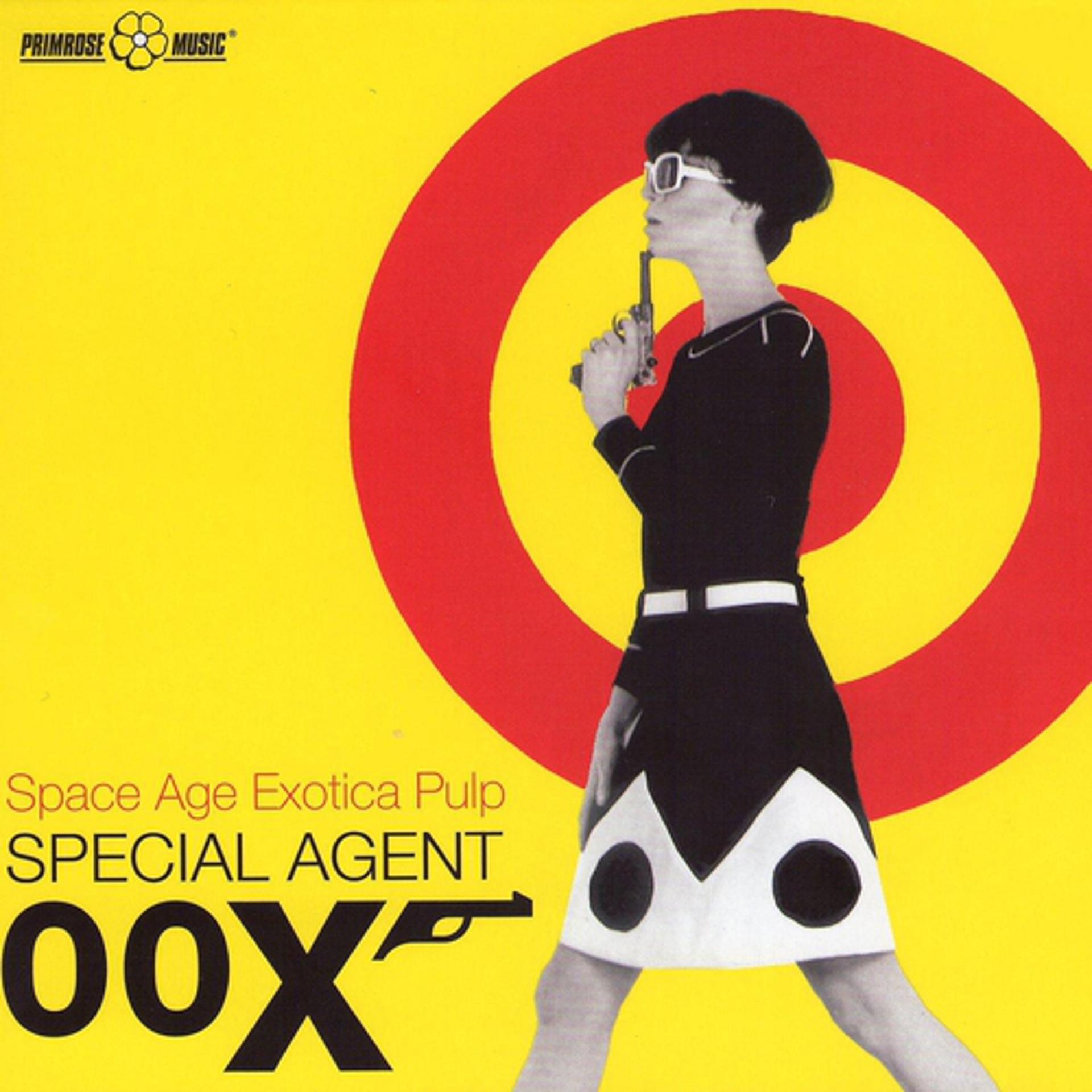 Постер альбома Special Agent 00x (Space Age Exotica Pulp)