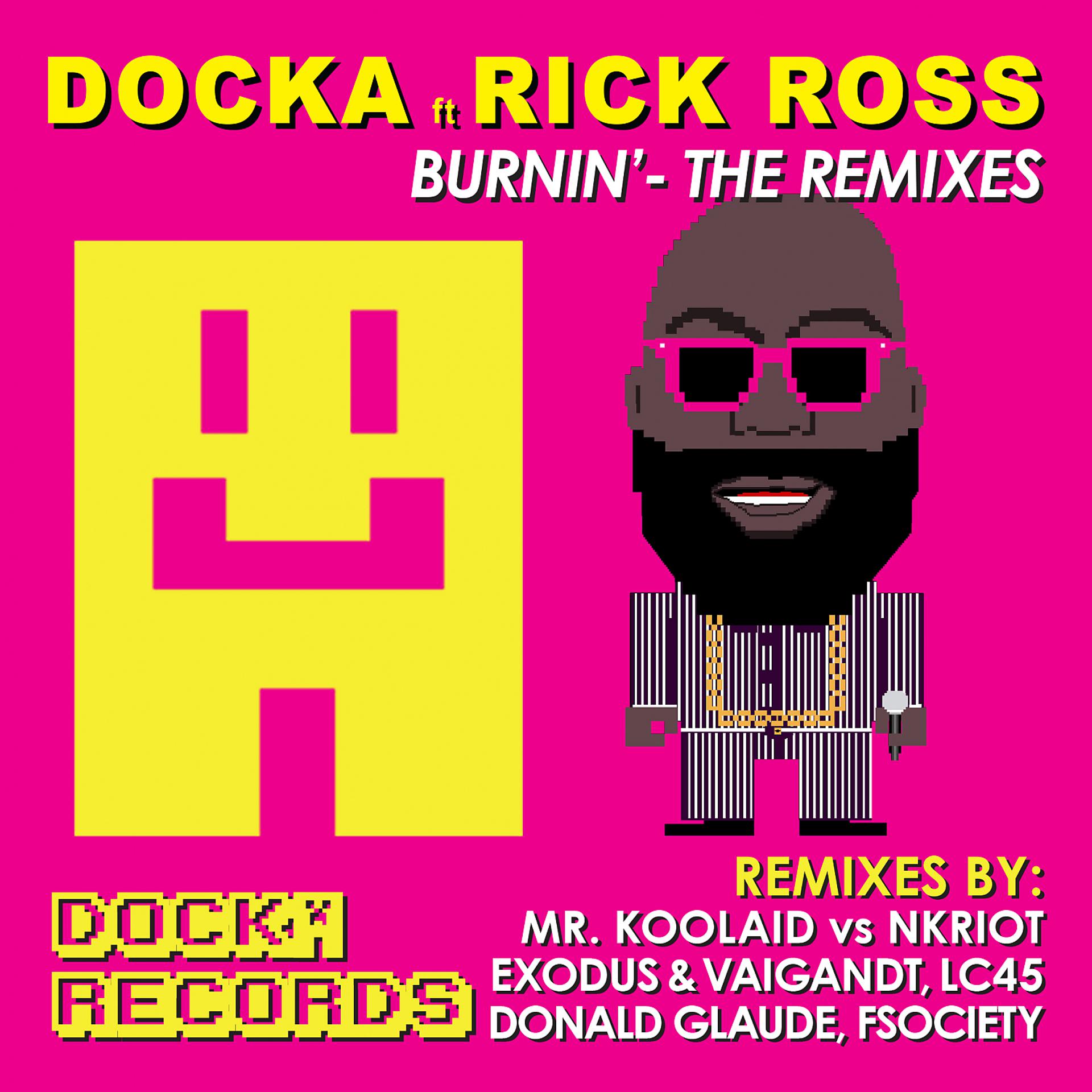 Постер альбома Burnin' (feat. Rick Ross) [Remixes]
