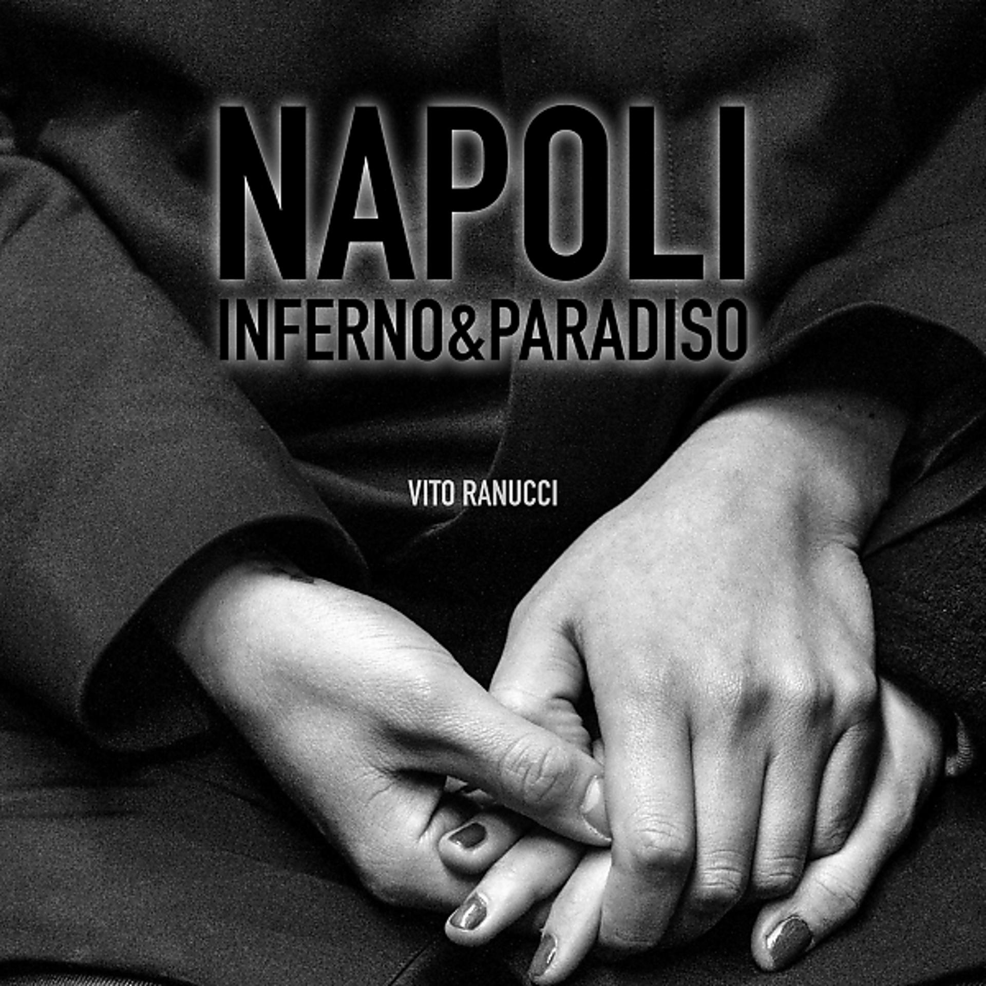 Постер альбома Napoli Inferno & Paradiso