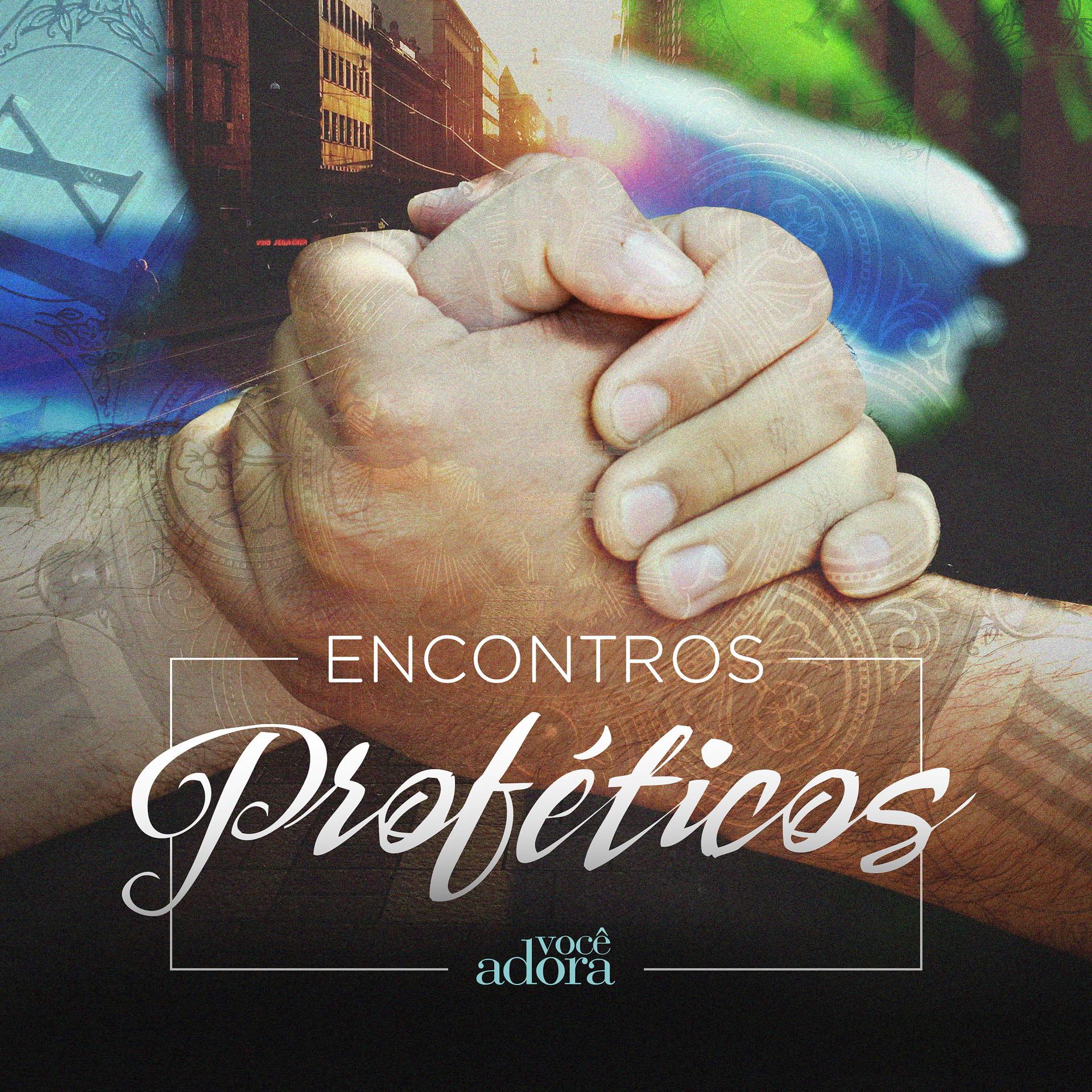Постер альбома Encontros Proféticos (Ao Vivo)