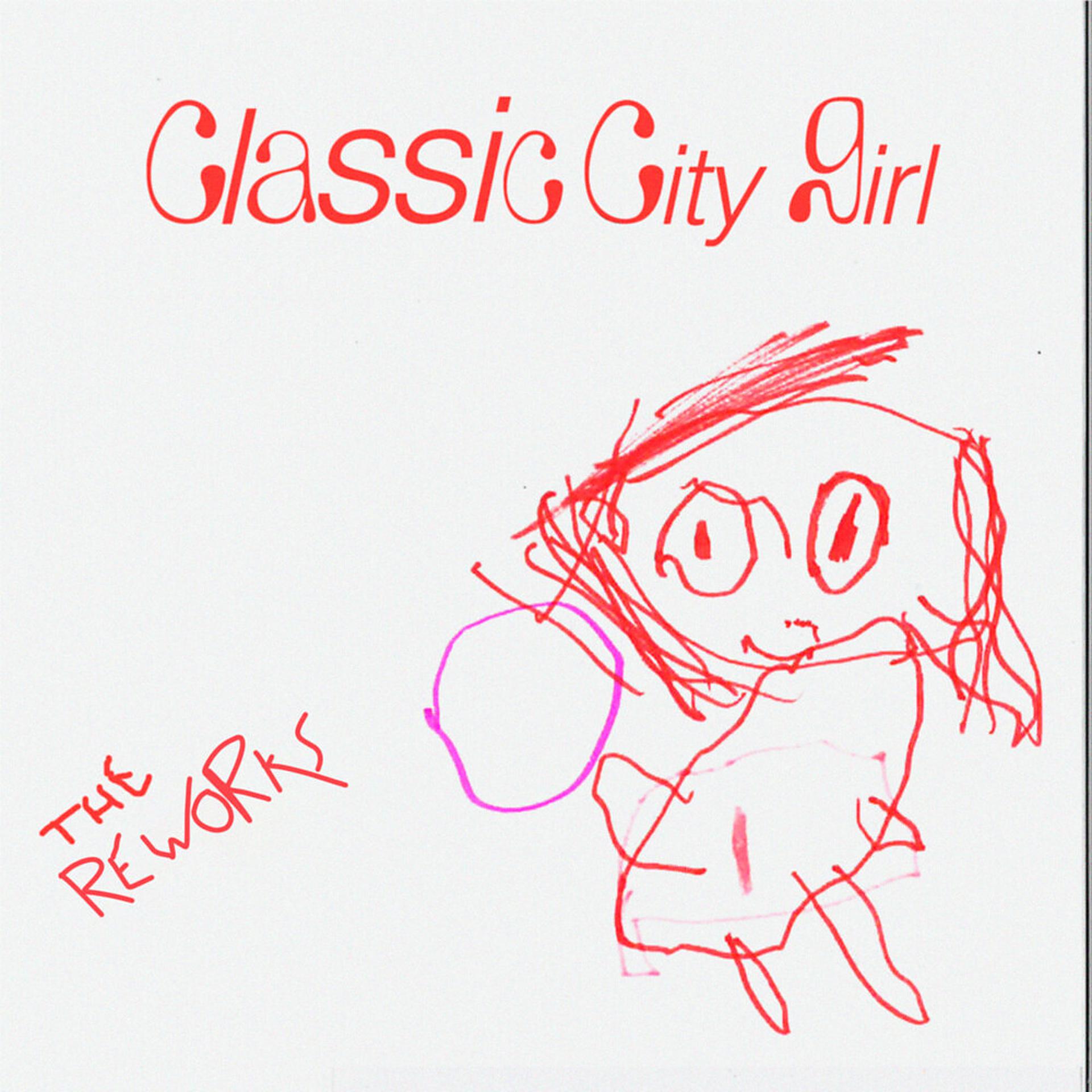 Постер альбома classic city girl: the reworks