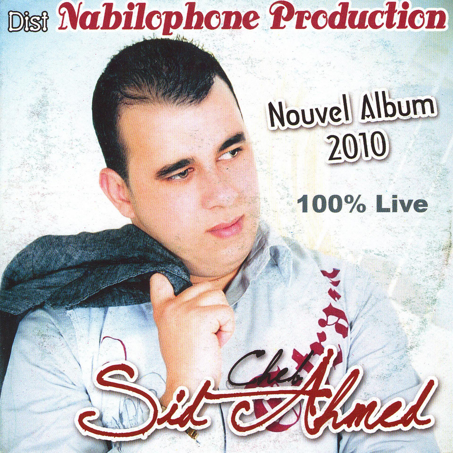 Постер альбома Cheb Sid Mohamed, Nouvel Album 2010 100% Live