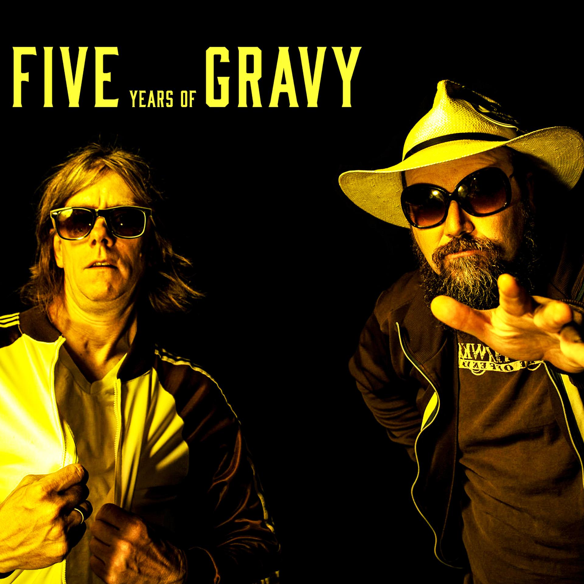 Постер альбома Five Years of Gravy