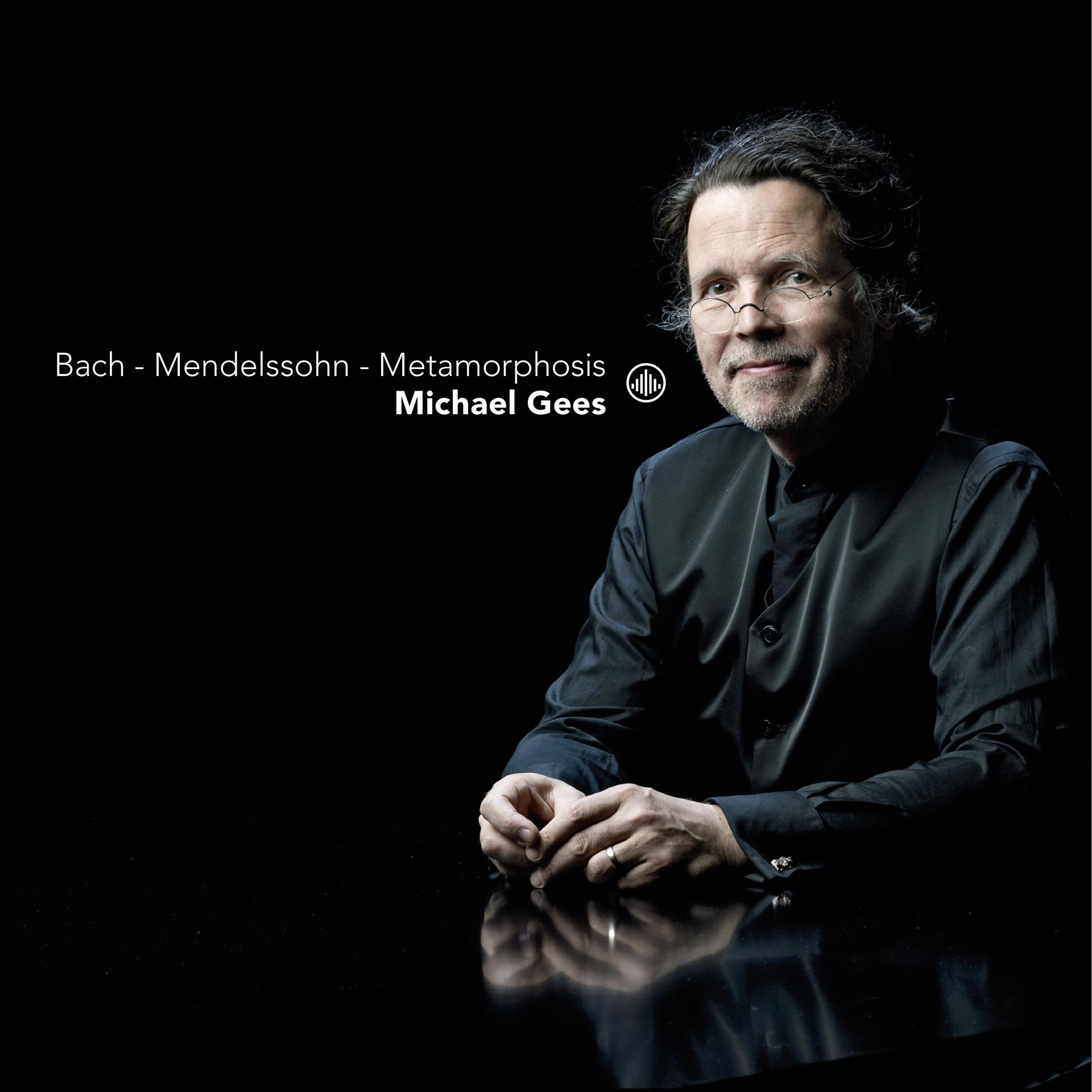 Постер альбома Bach - Mendelssohn - Metamorphosis