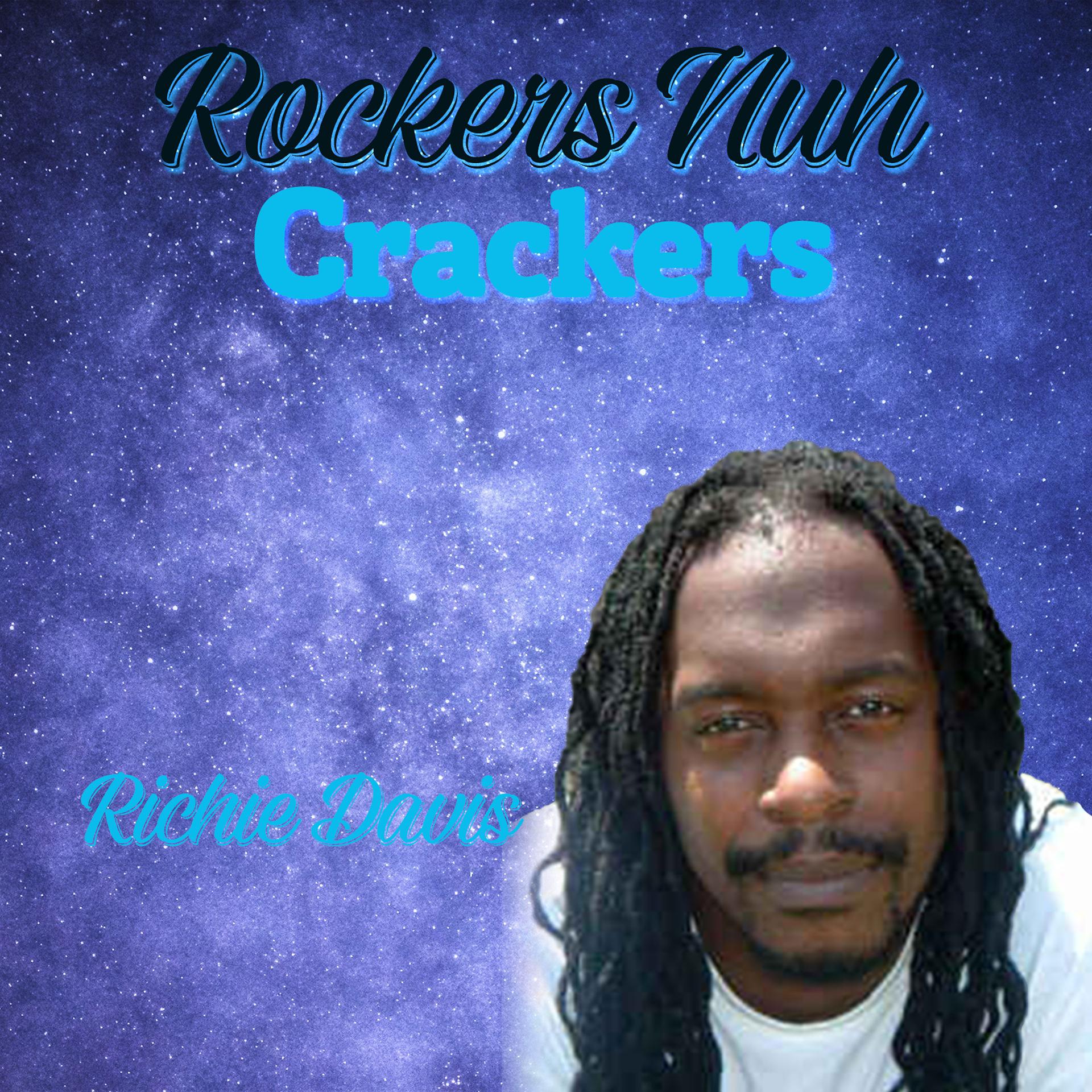 Постер альбома Rockers Nuh Crackers