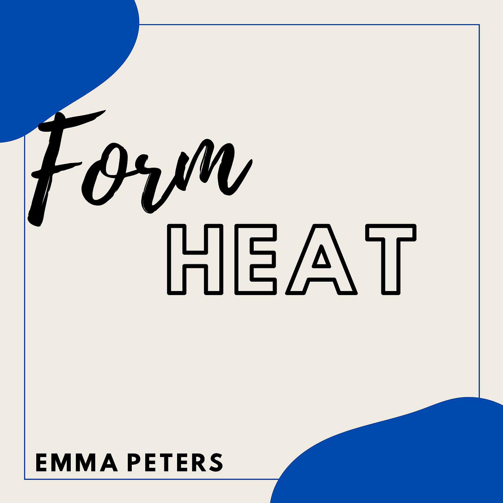 Постер альбома Form Heat