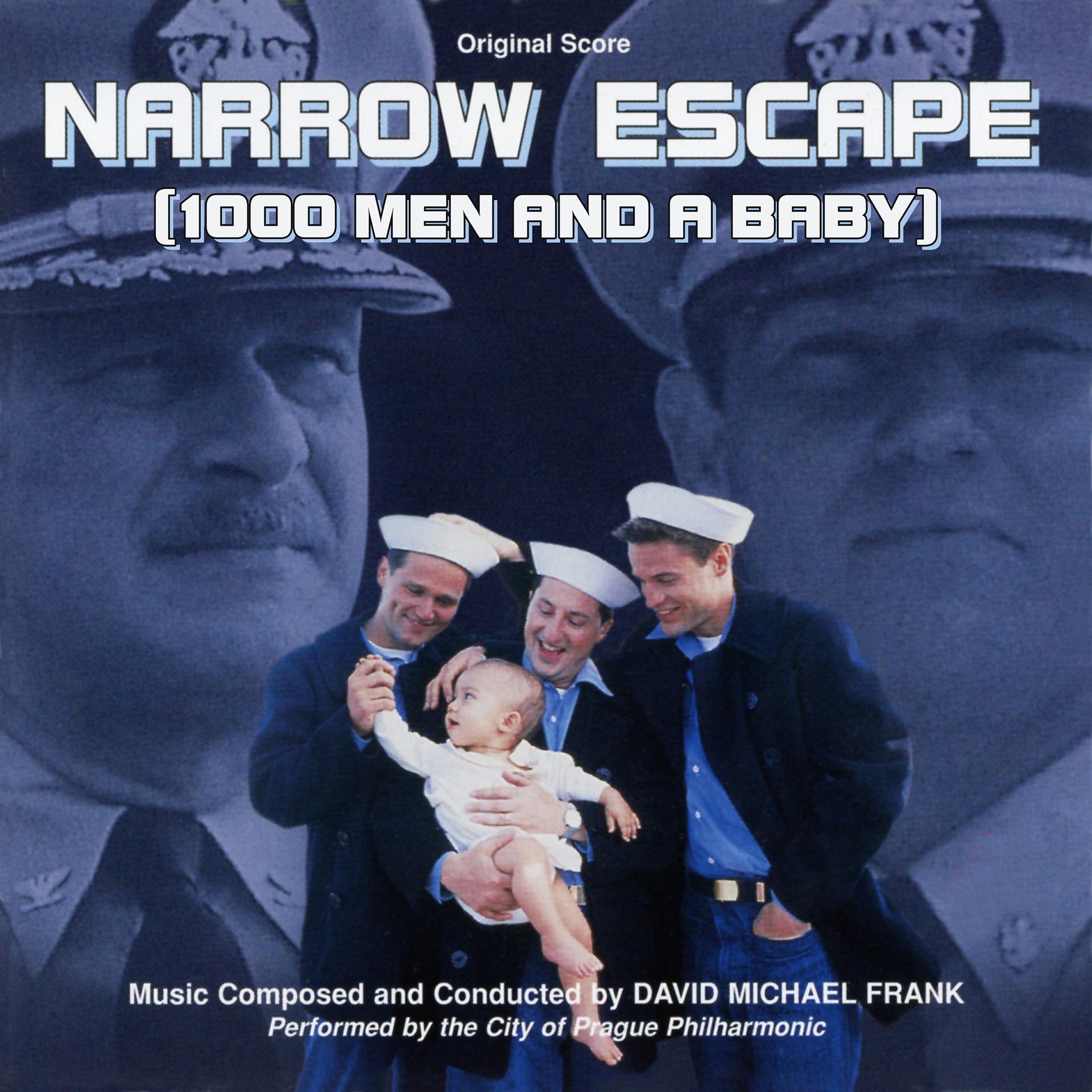 Постер альбома Narrow Escape (1000 Men and a Baby) [Original Score]