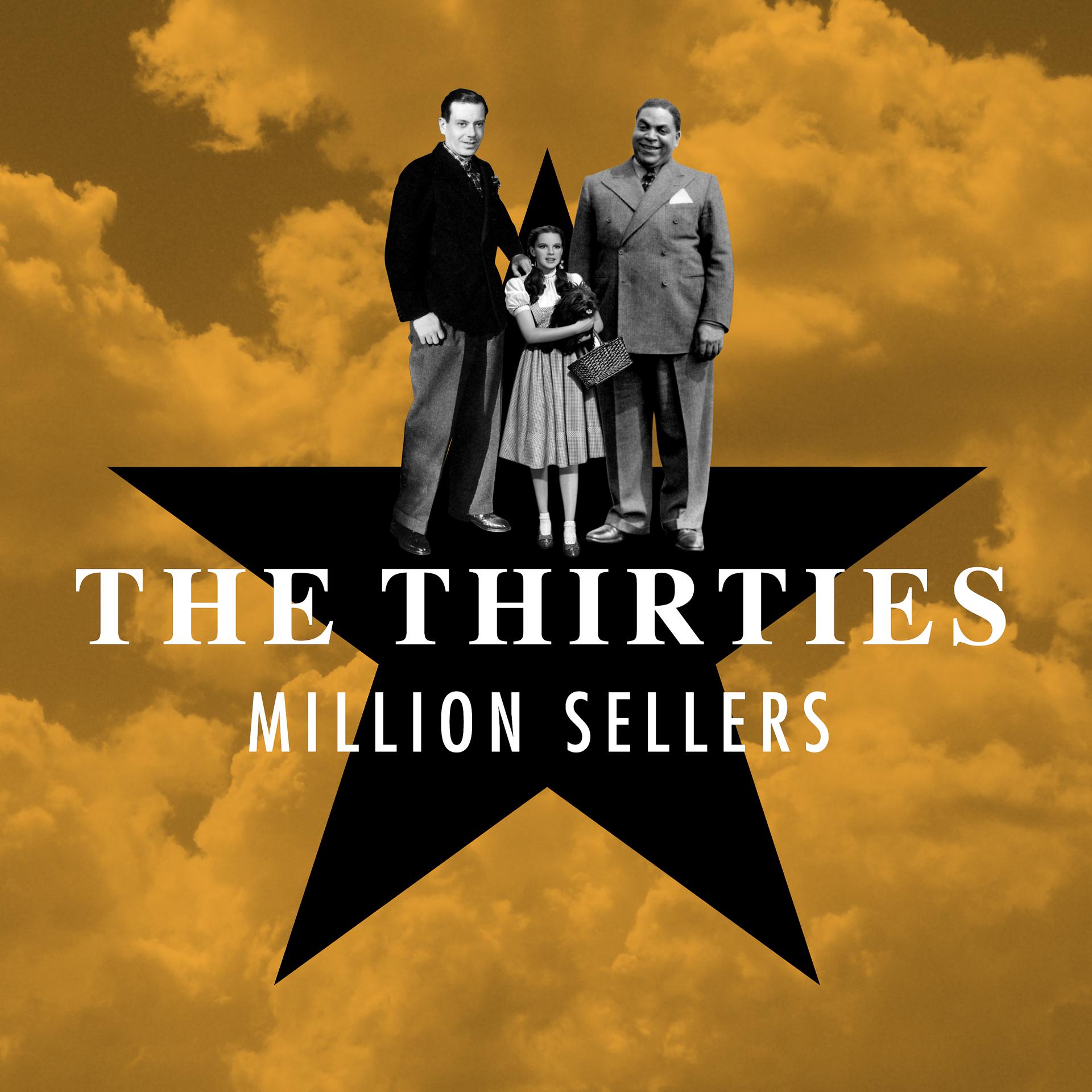 Постер альбома The Thirties - Million Sellers
