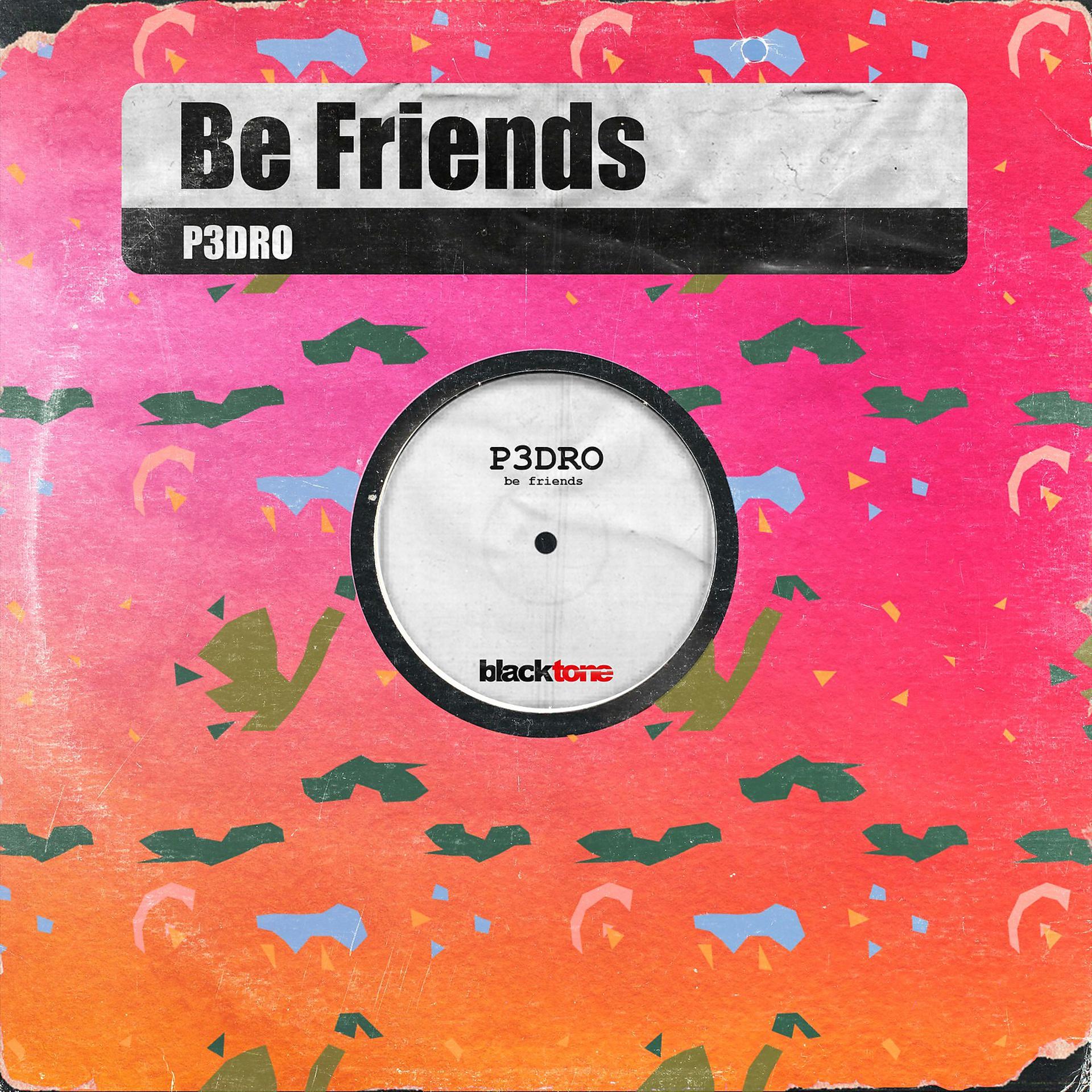 Постер альбома Be Friends