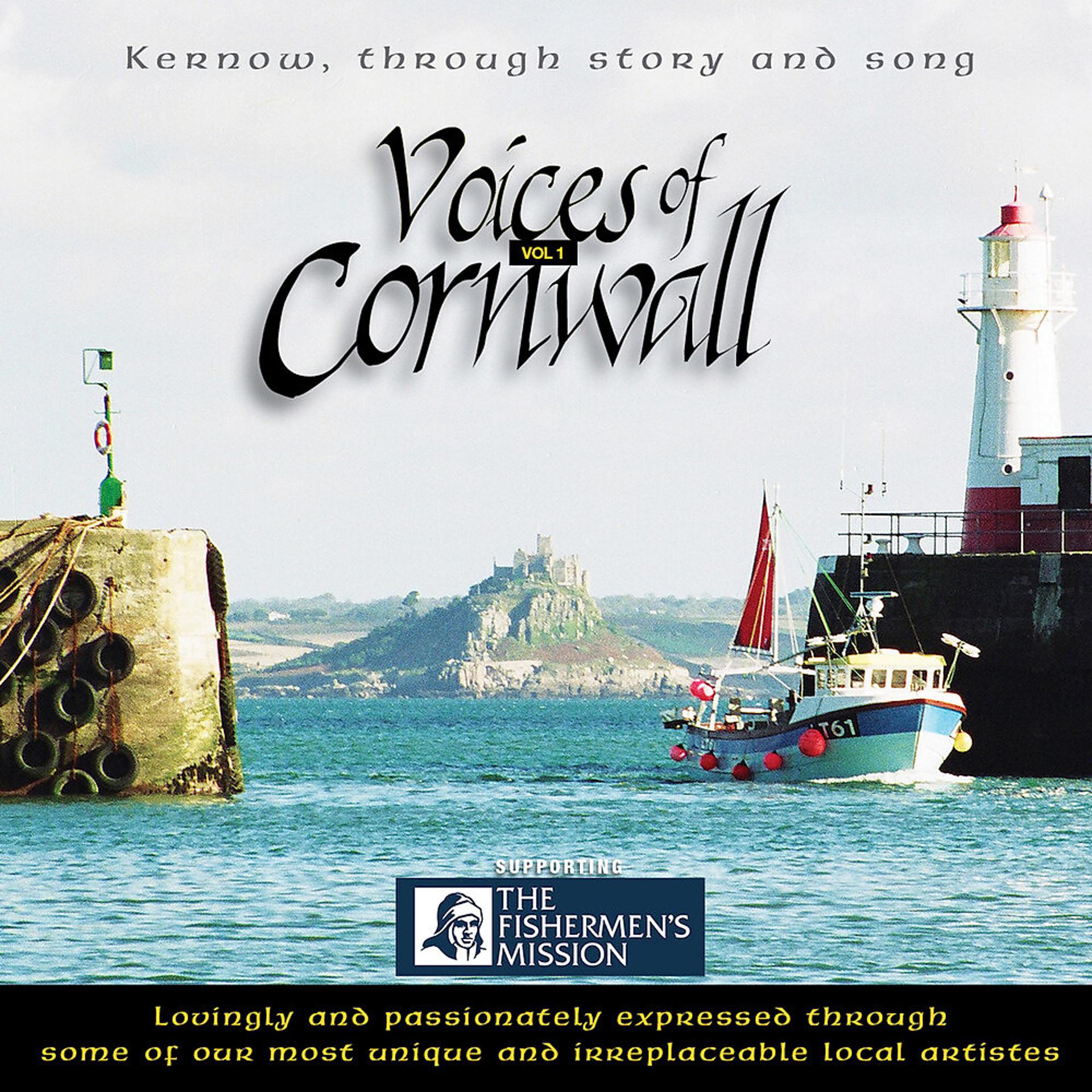 Постер альбома Voices of Cornwall (Kernow, Through Story and Song), Vol. 1