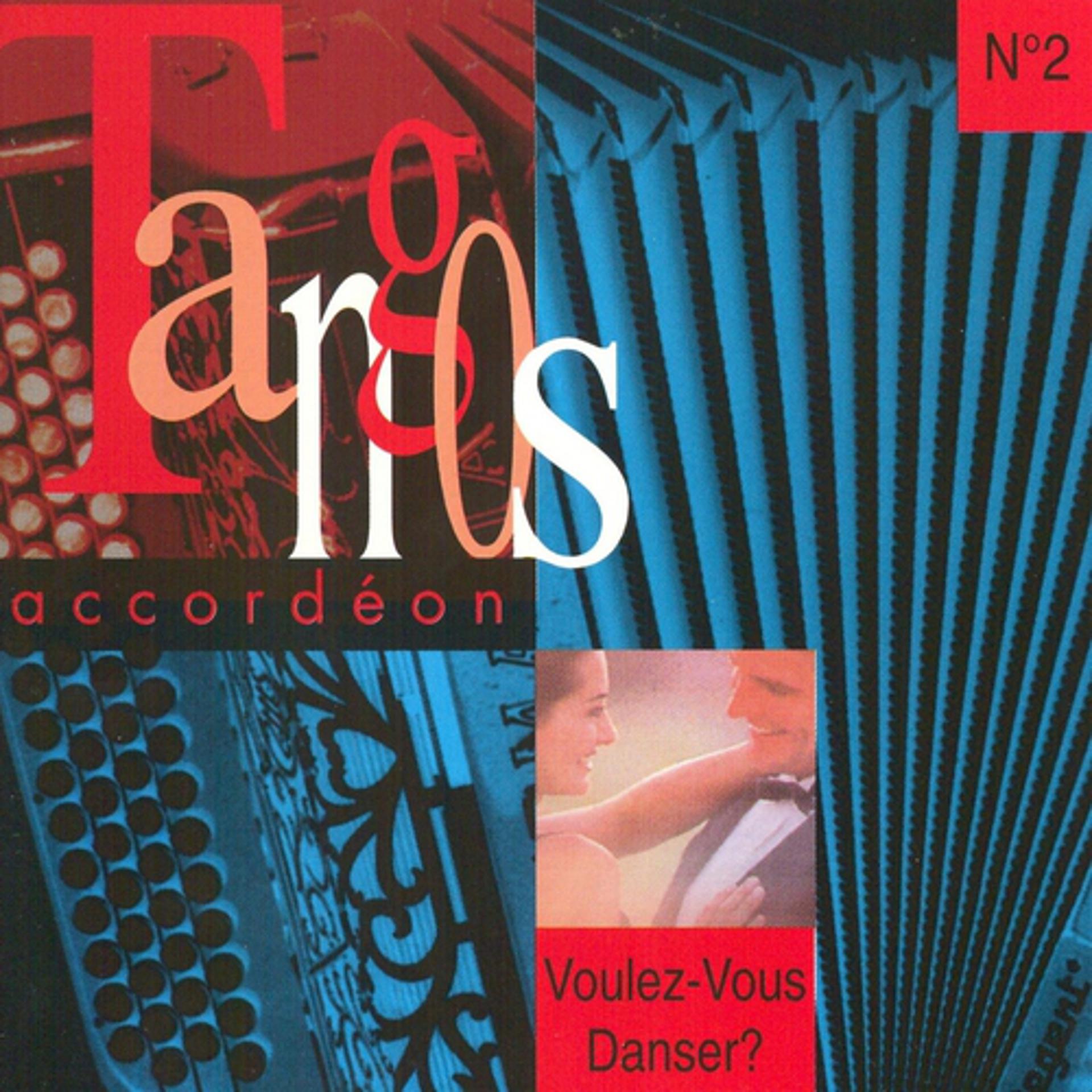 Постер альбома Tangos Accordéon: Voulez-Vous Dansez? Vol. 2