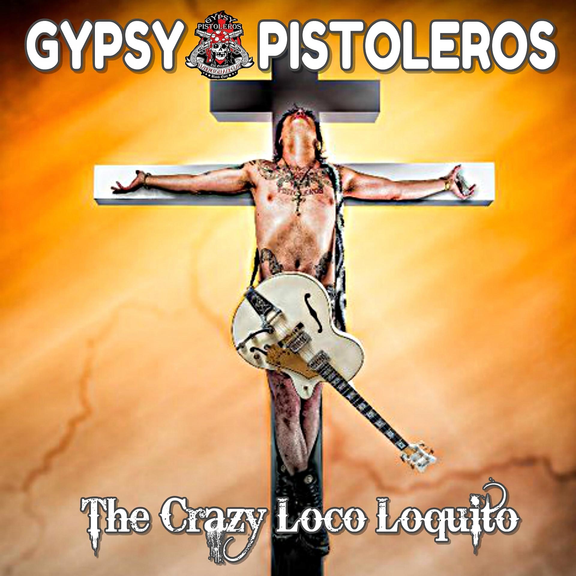 Постер альбома The Crazy Loco Loquito