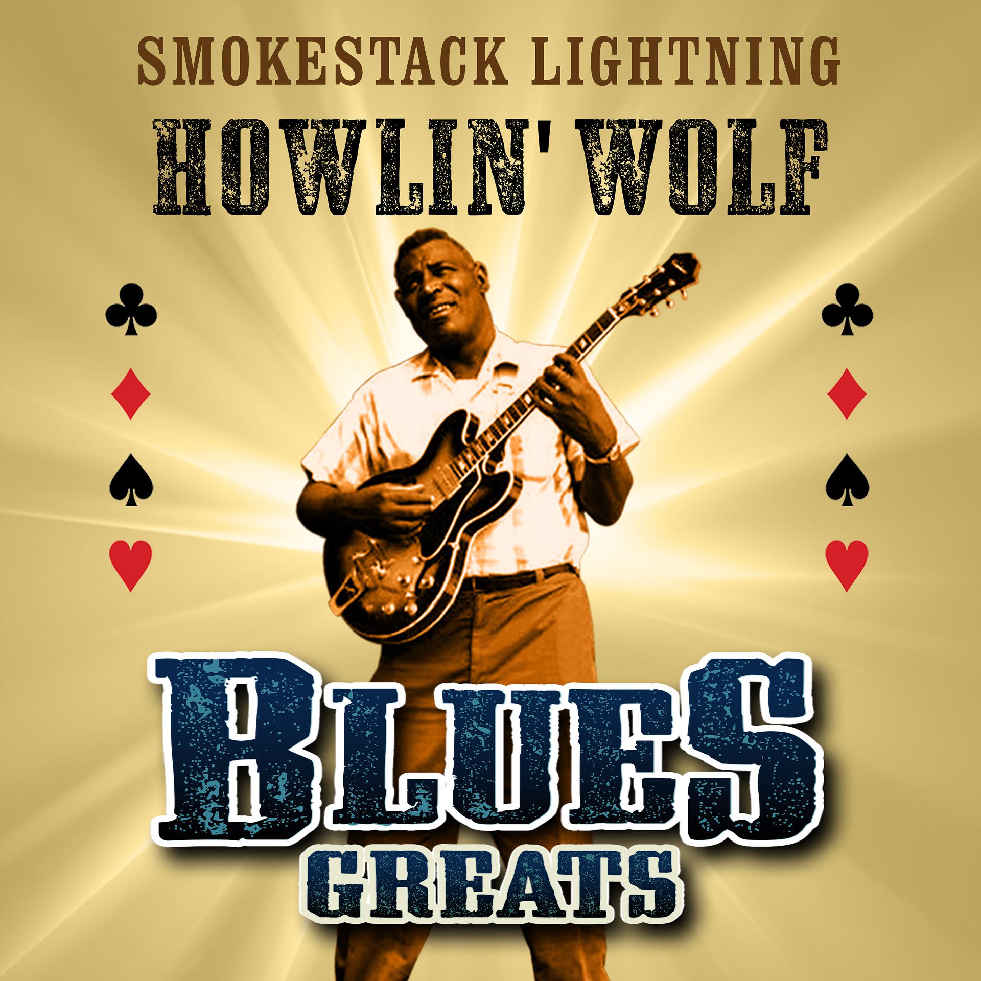 Постер альбома Smokestack Lightning - Blues Greats