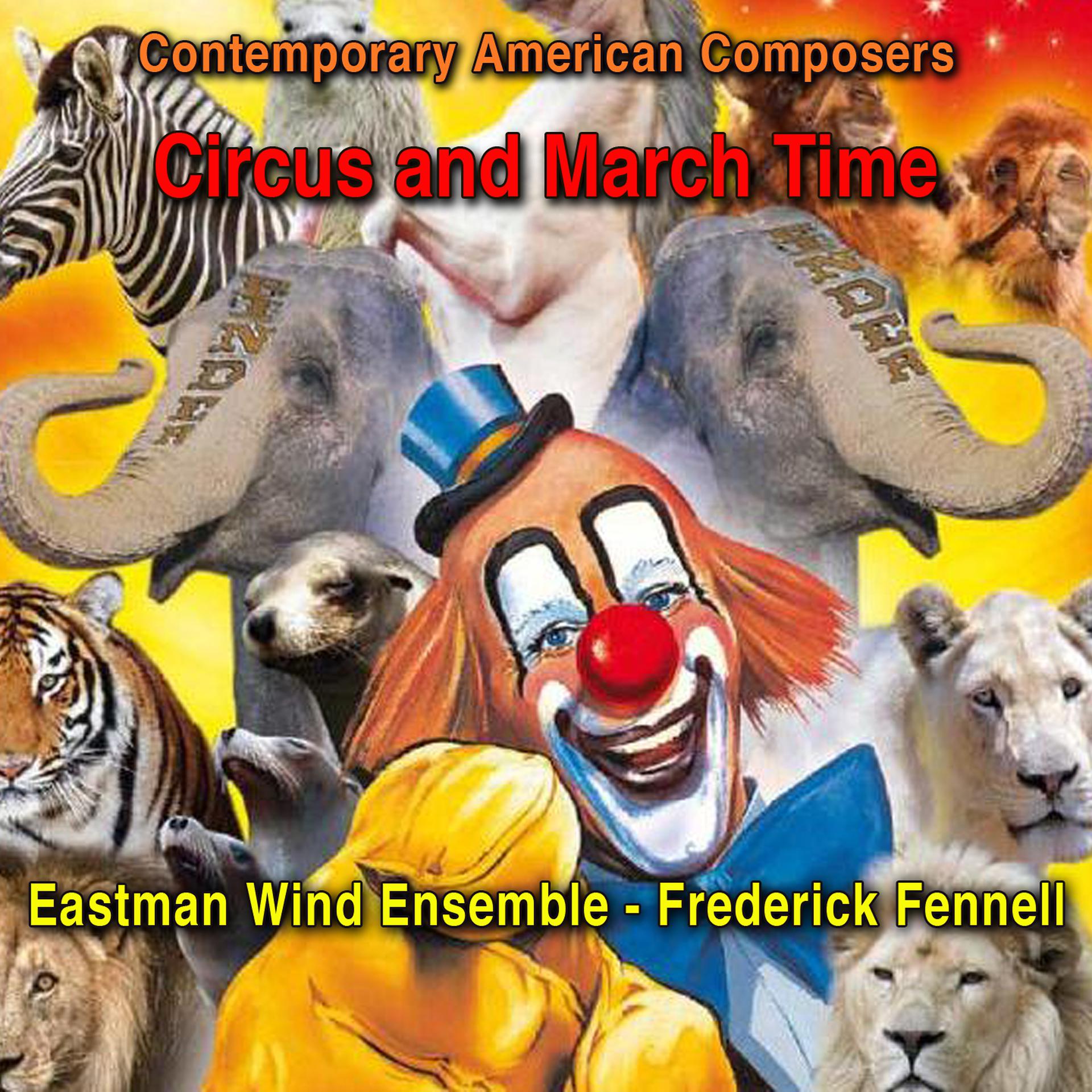 Постер альбома Contemporary American Composers: Circus and March Time