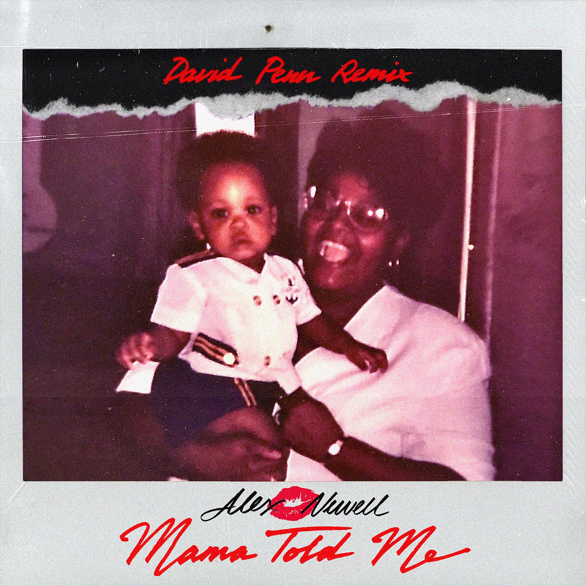 Постер альбома Mama Told Me (David Penn Remix)
