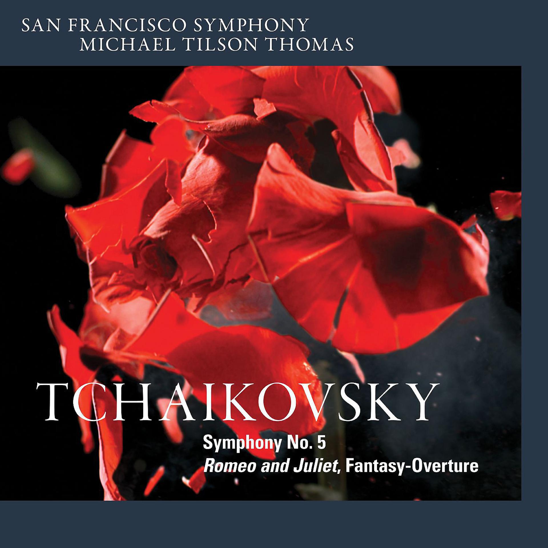 Постер альбома Tchaikovsky: Symphony No. 5 & Romeo and Juliet, Fantasy-Overture