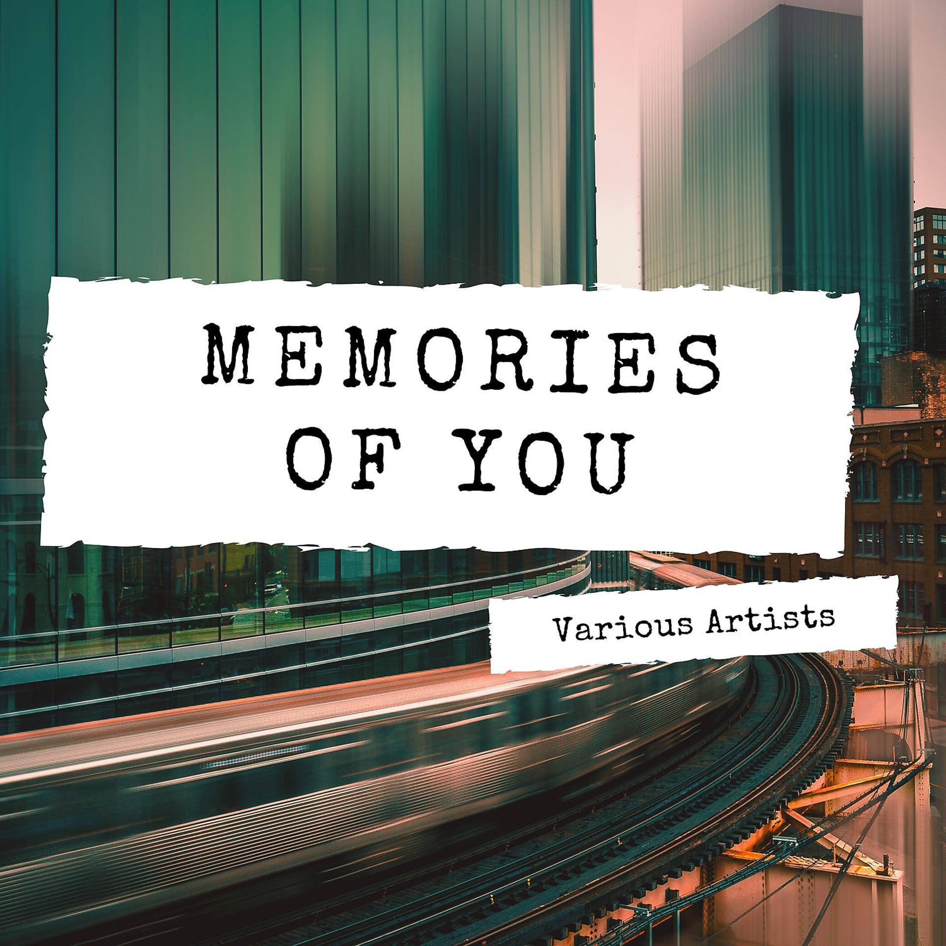 Постер альбома Memories of You